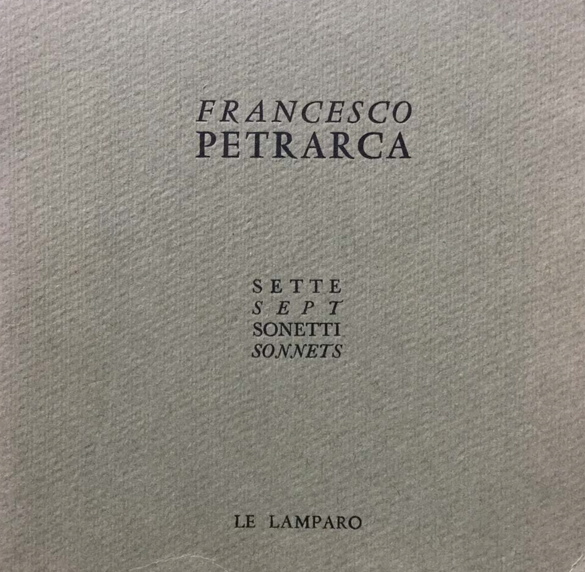 Sette Sonetti Sept Sonnets