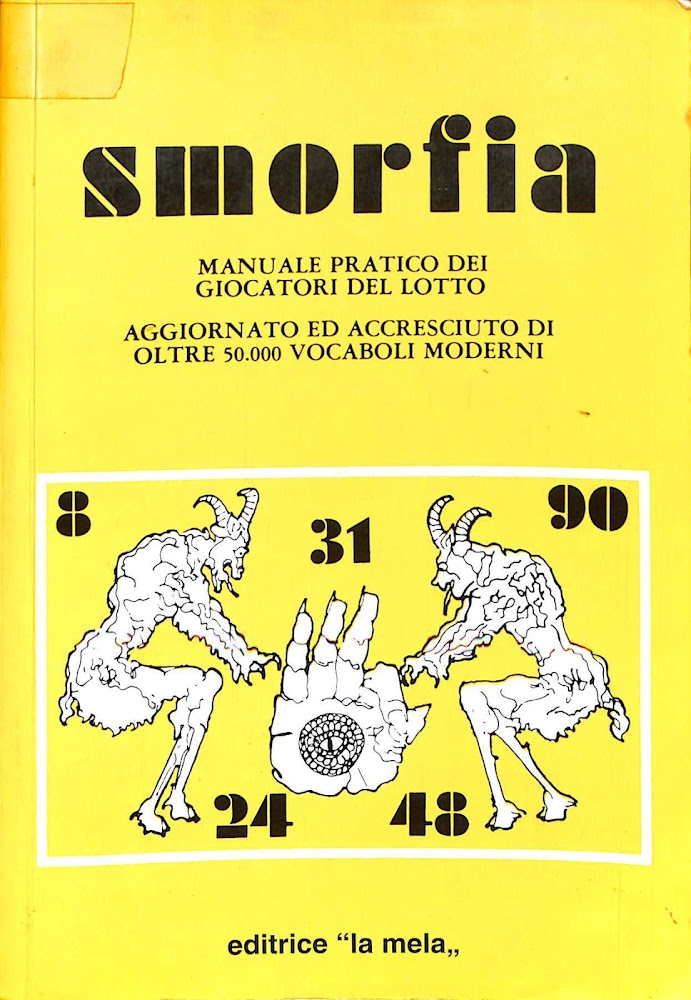 Smorfia : manuale pratico dei giocatori del lotto