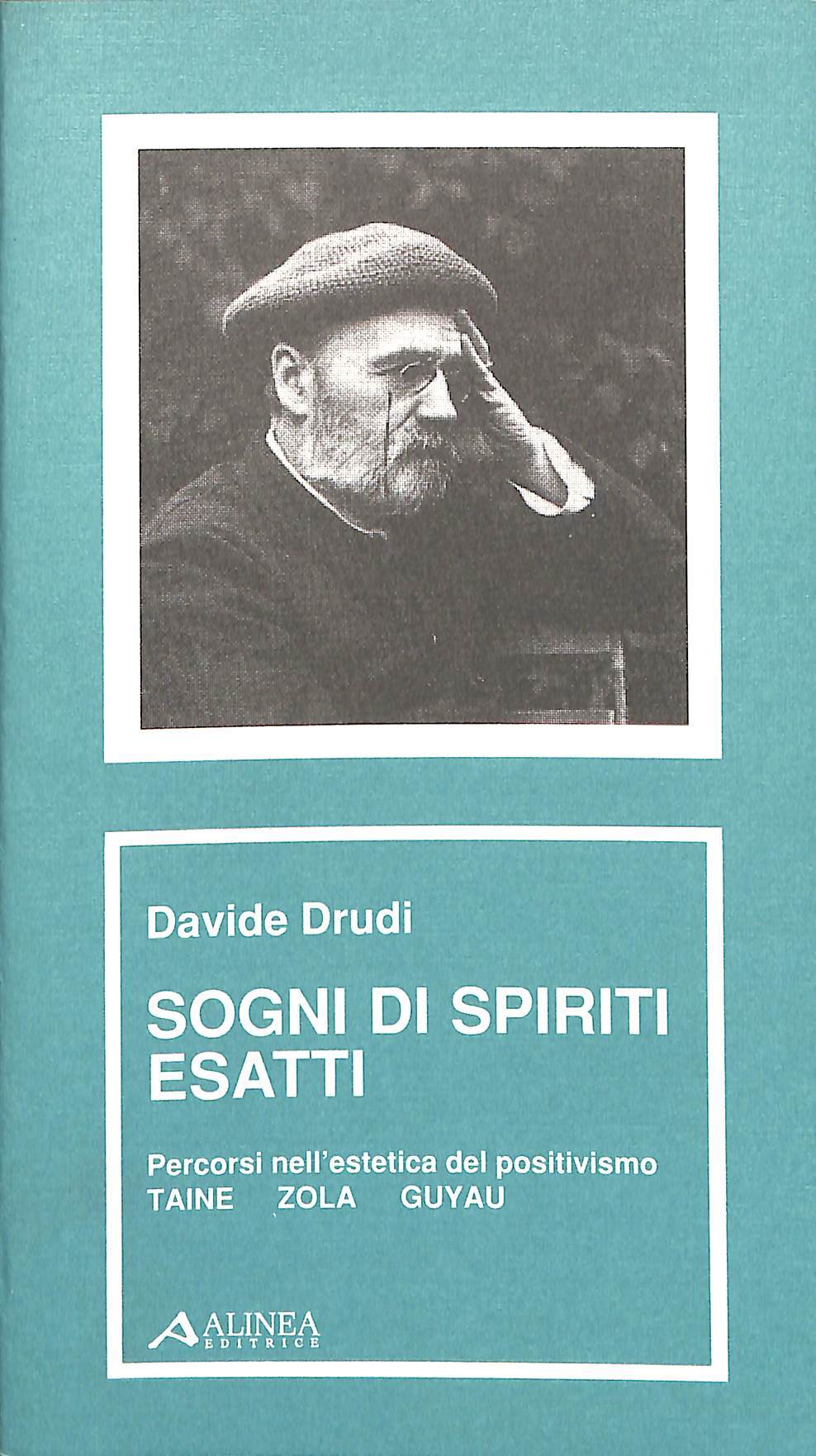 Sogni di spiriti esatti : percorsi nell'estetica del positivismo : …