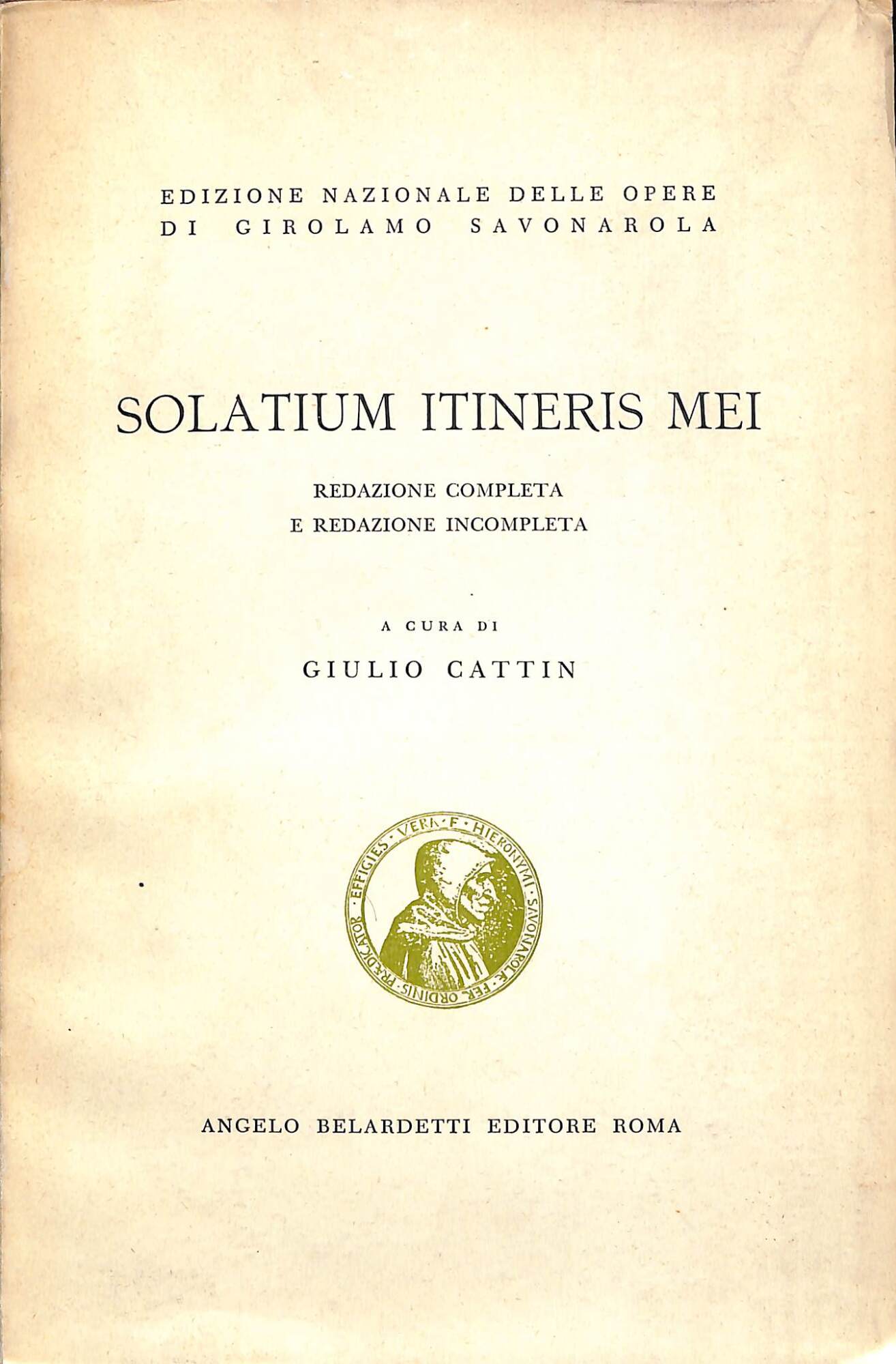 Solatium itineris mei : redazione completa e redazione incompleta