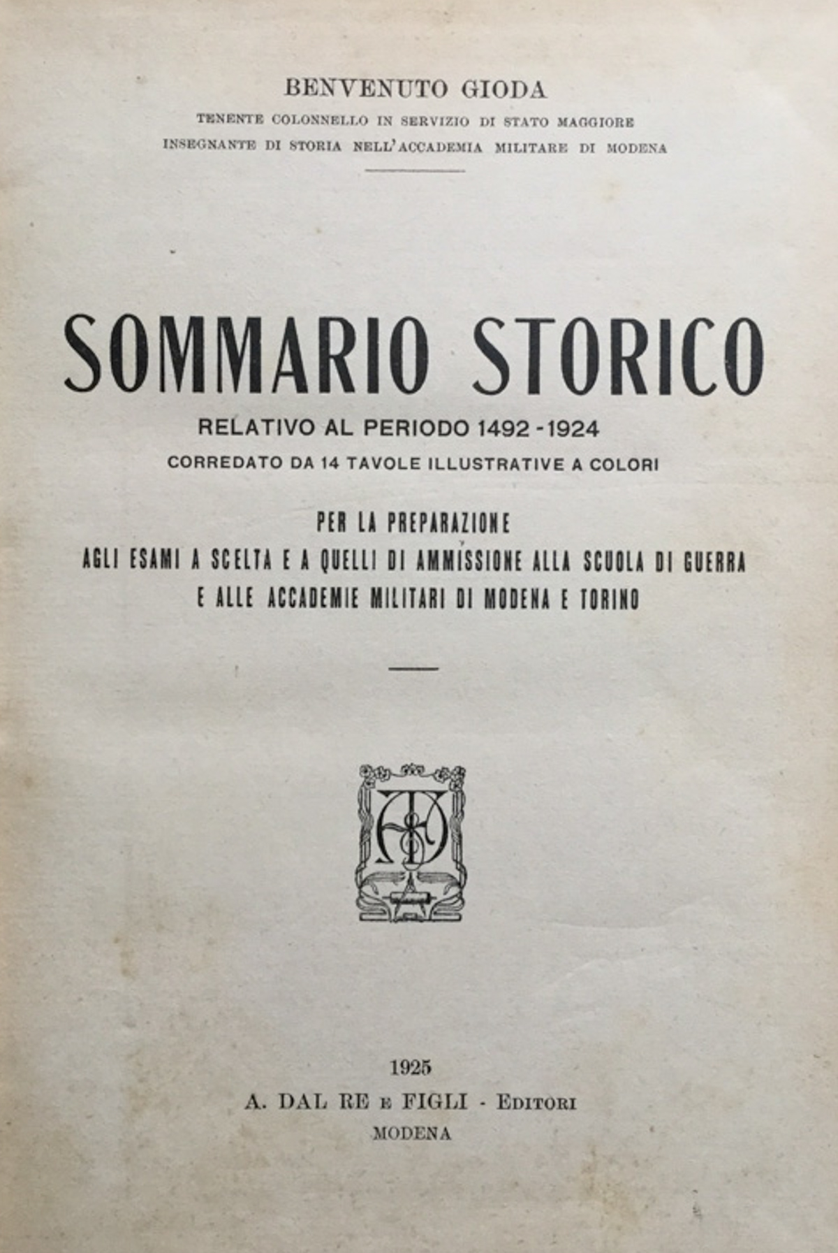 Sommario storico relativo al periodo 1492-1924