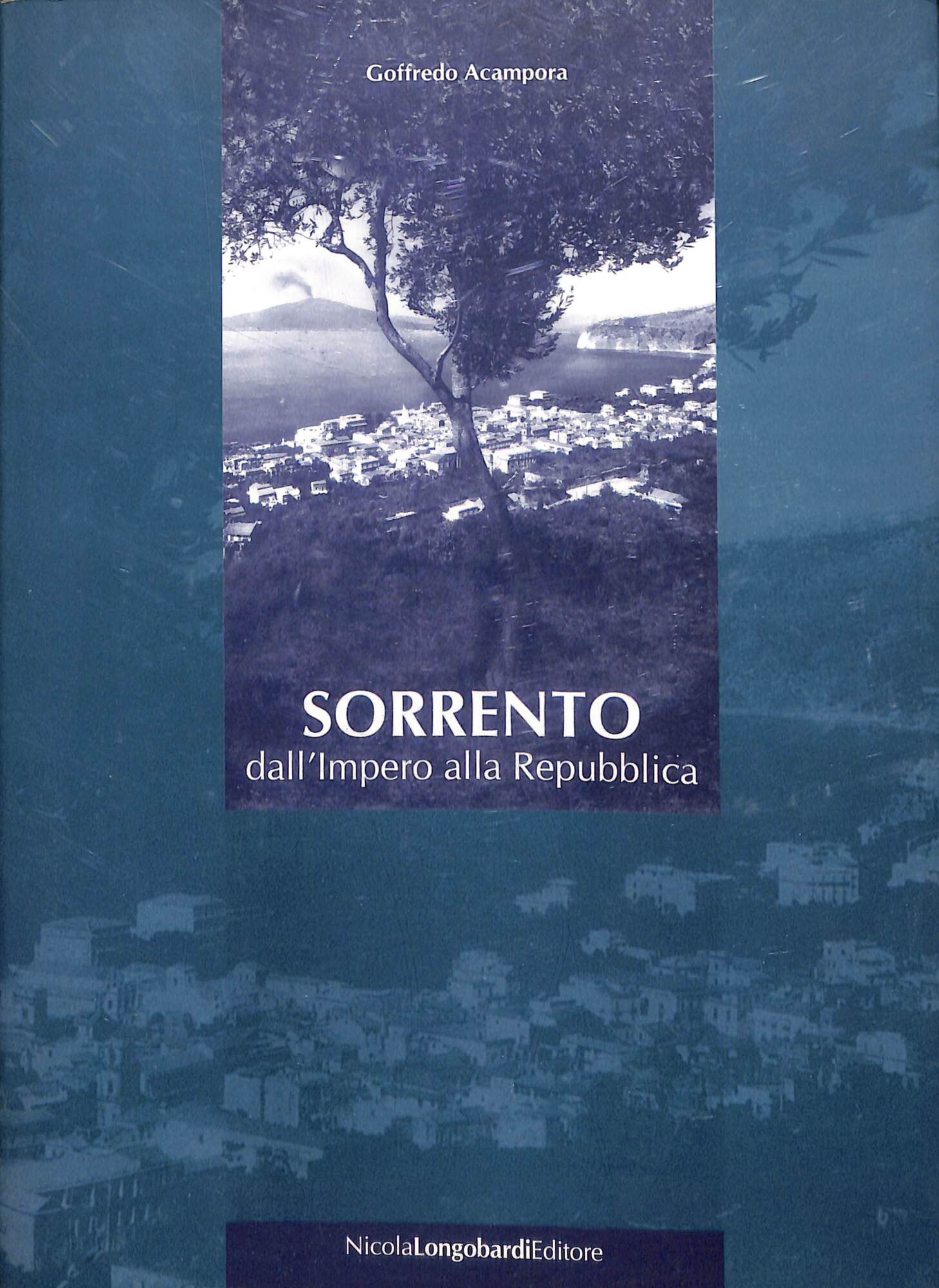 Sorrento dall'impero alla Repubblica