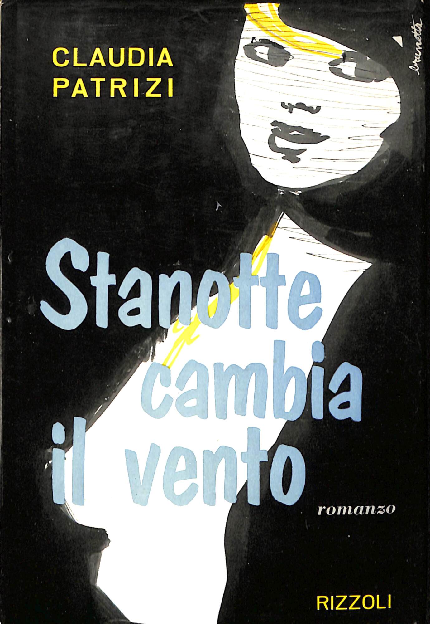 Stanotte cambia il vento : romanzo