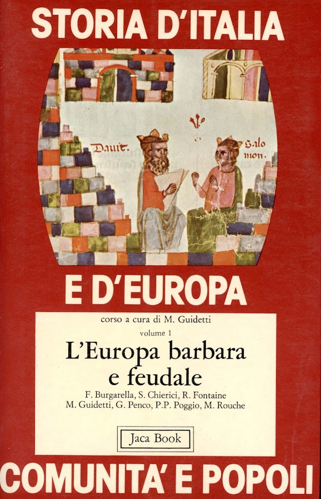 Storia d'Italia e d'Europa. L' Europa barbara e feudale