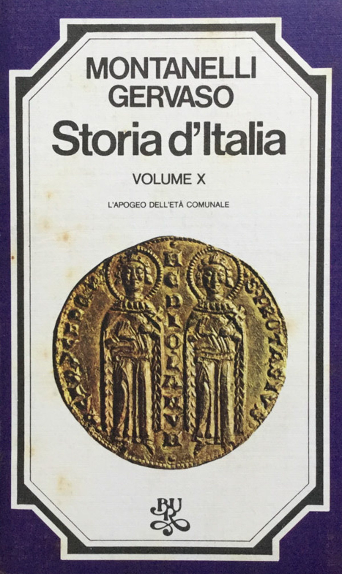 Storia d'Italia. Vol. 10. : l'apogeo dell'età comunale