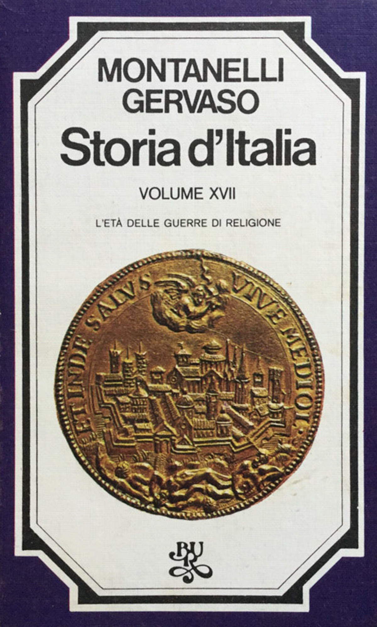 Storia d'Italia. Vol. 17. : l'età delle guerre di religione