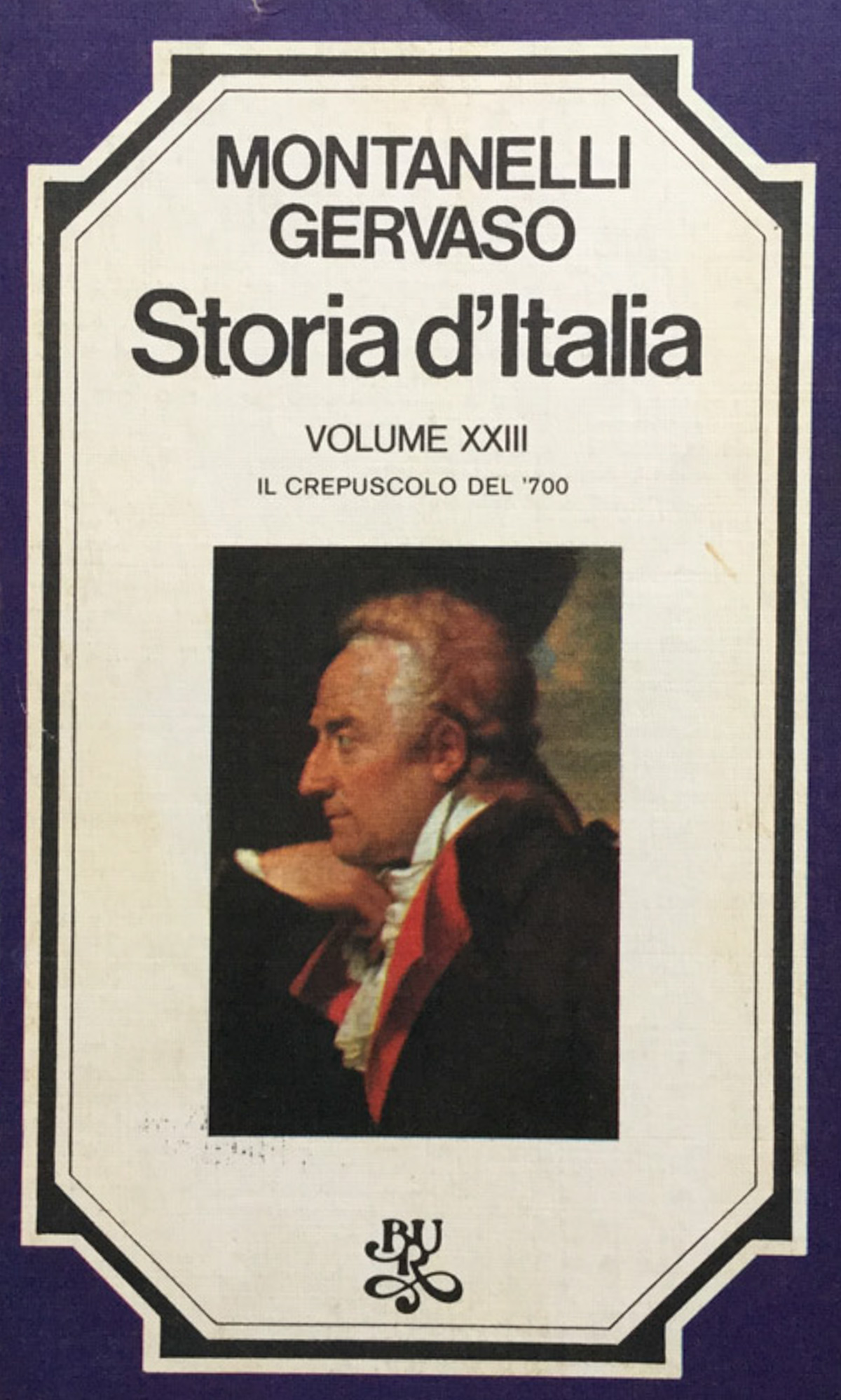 Storia d'Italia. Vol. 23. : il crepuscolo del '700