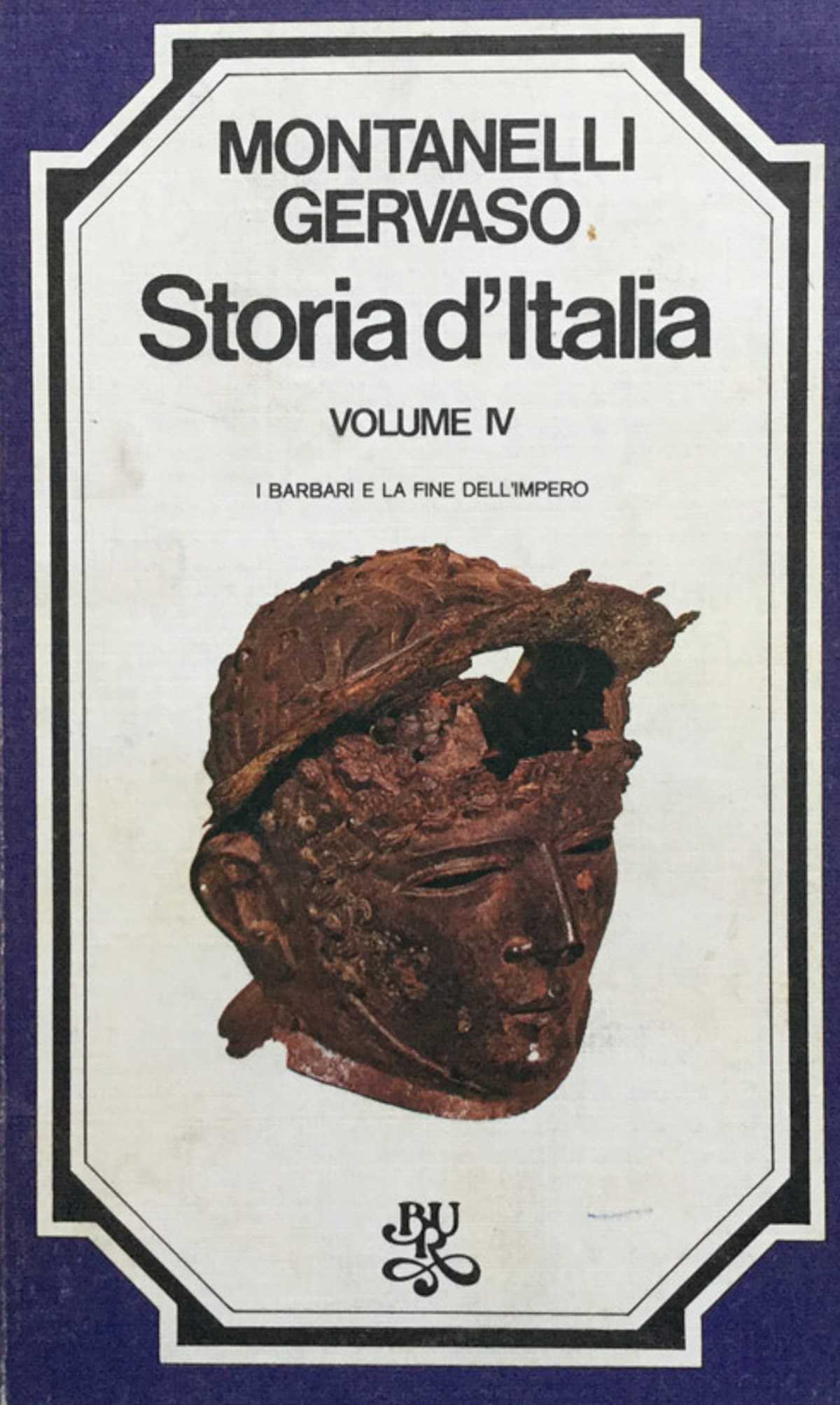 Storia d'Italia. Vol. 4 : i barbari e la fine …