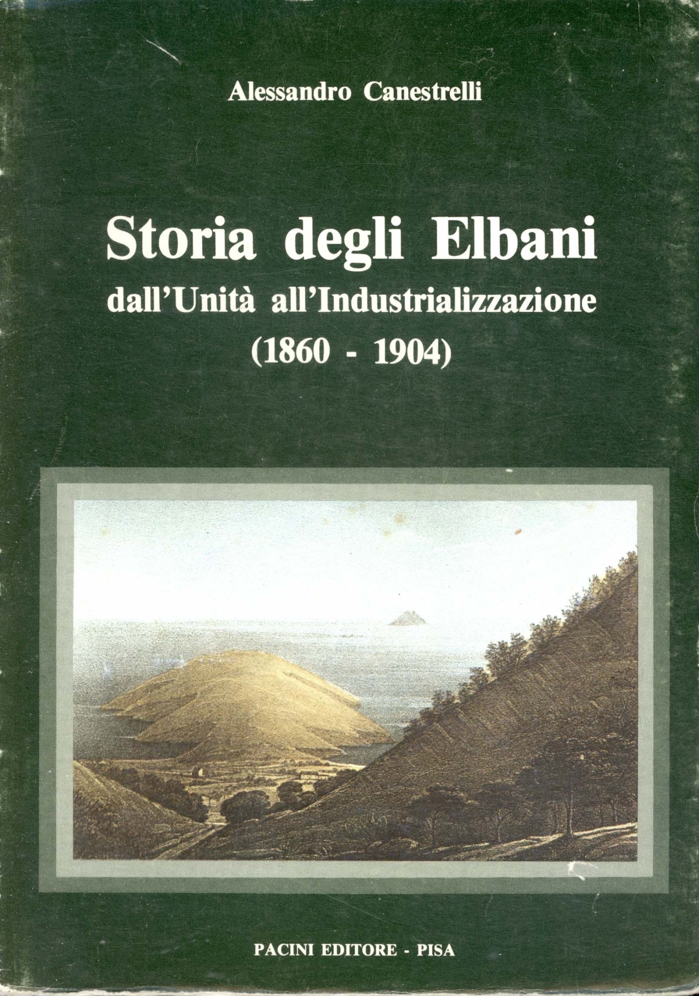 Storia degli Elbani dall'Unità all'idustrializzazione (1860-1904)