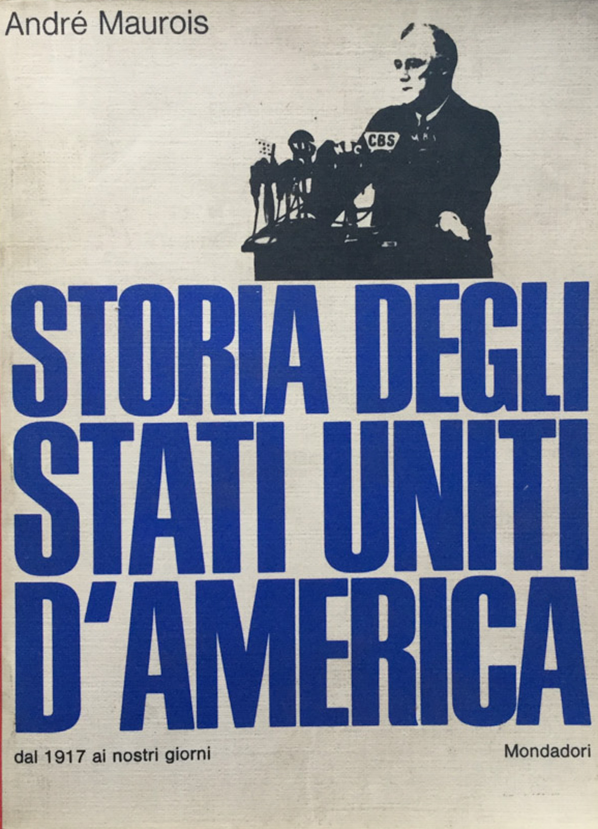 Storia degli Stati Uniti d'America dal 1917 ai nostri giorni