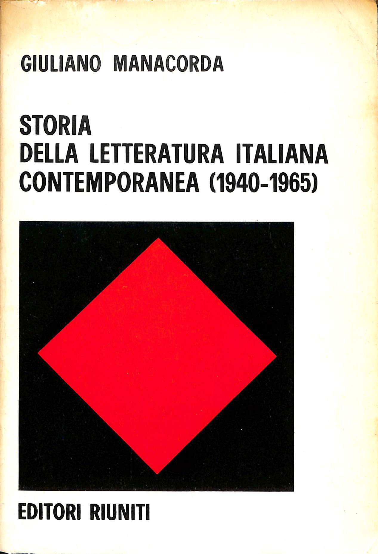 Storia della letteratura italiana contemporanea : 1940-1965