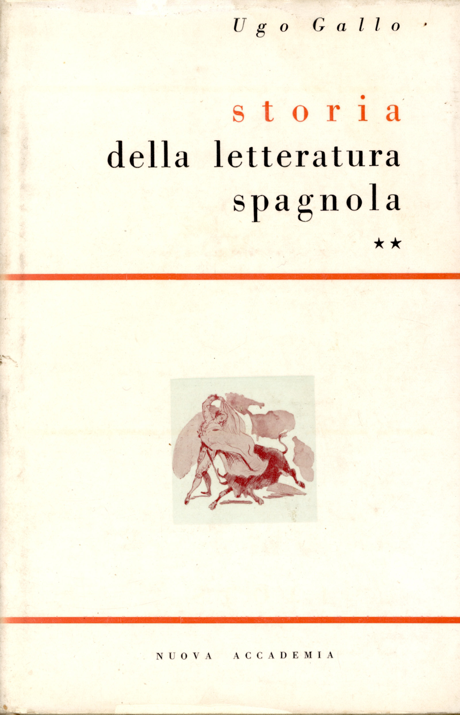 Storia della letteratura spagnola. 2. Dal Settecento al Novecento