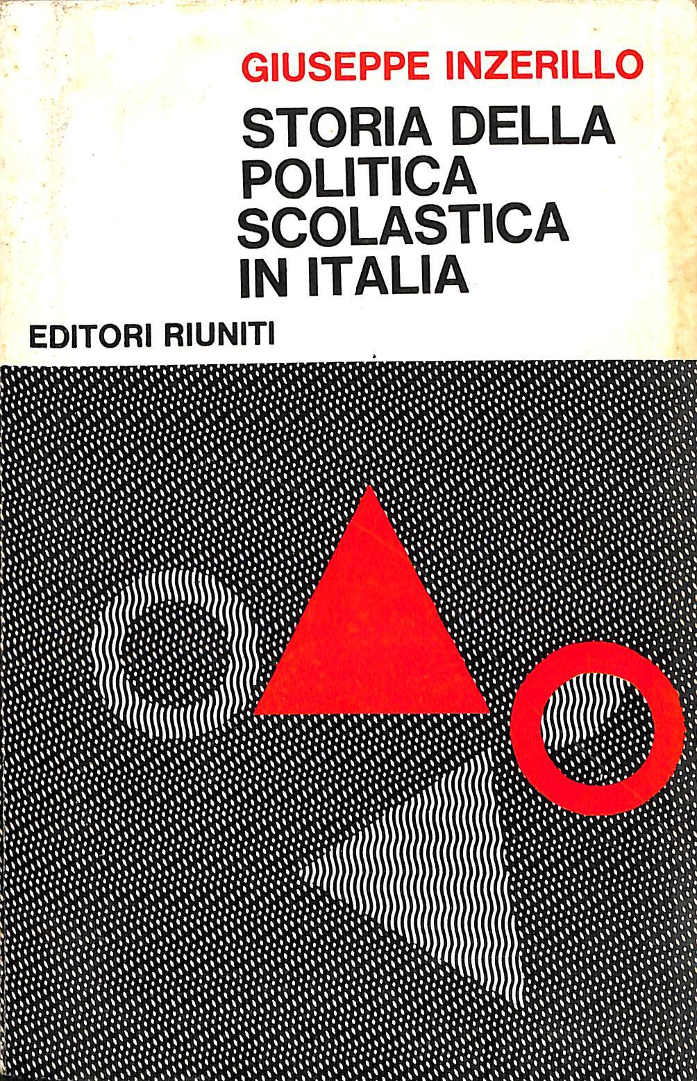 Storia della politica scolastica scolastica in Italia : da Casati …