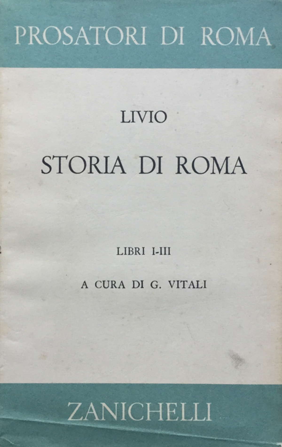 Storia di Roma. libri 1-3