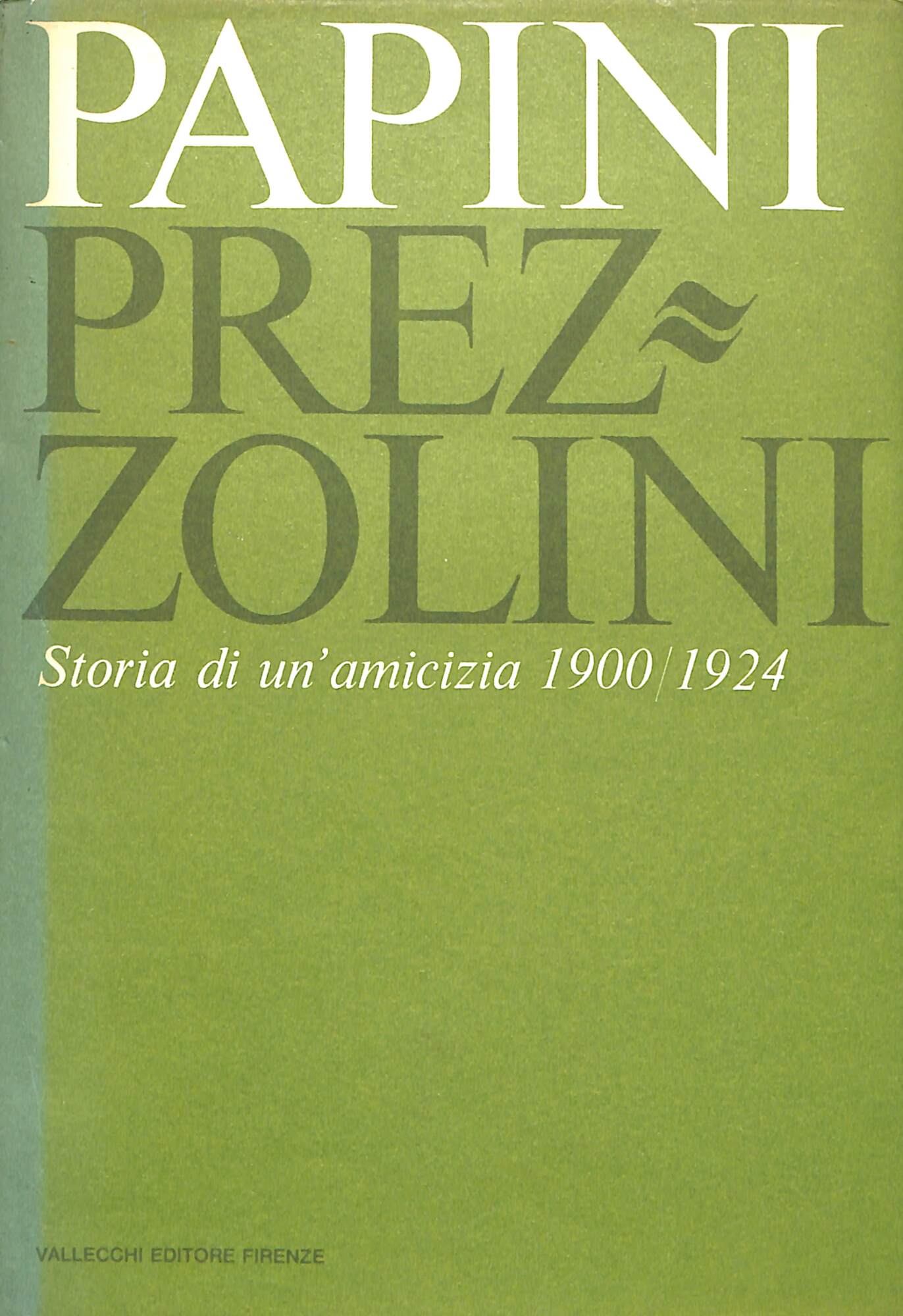 Storia di un'amicizia : 1900-1924