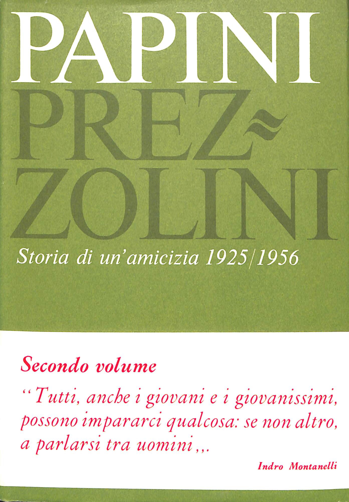 Storia di un'amicizia : 1925-1956