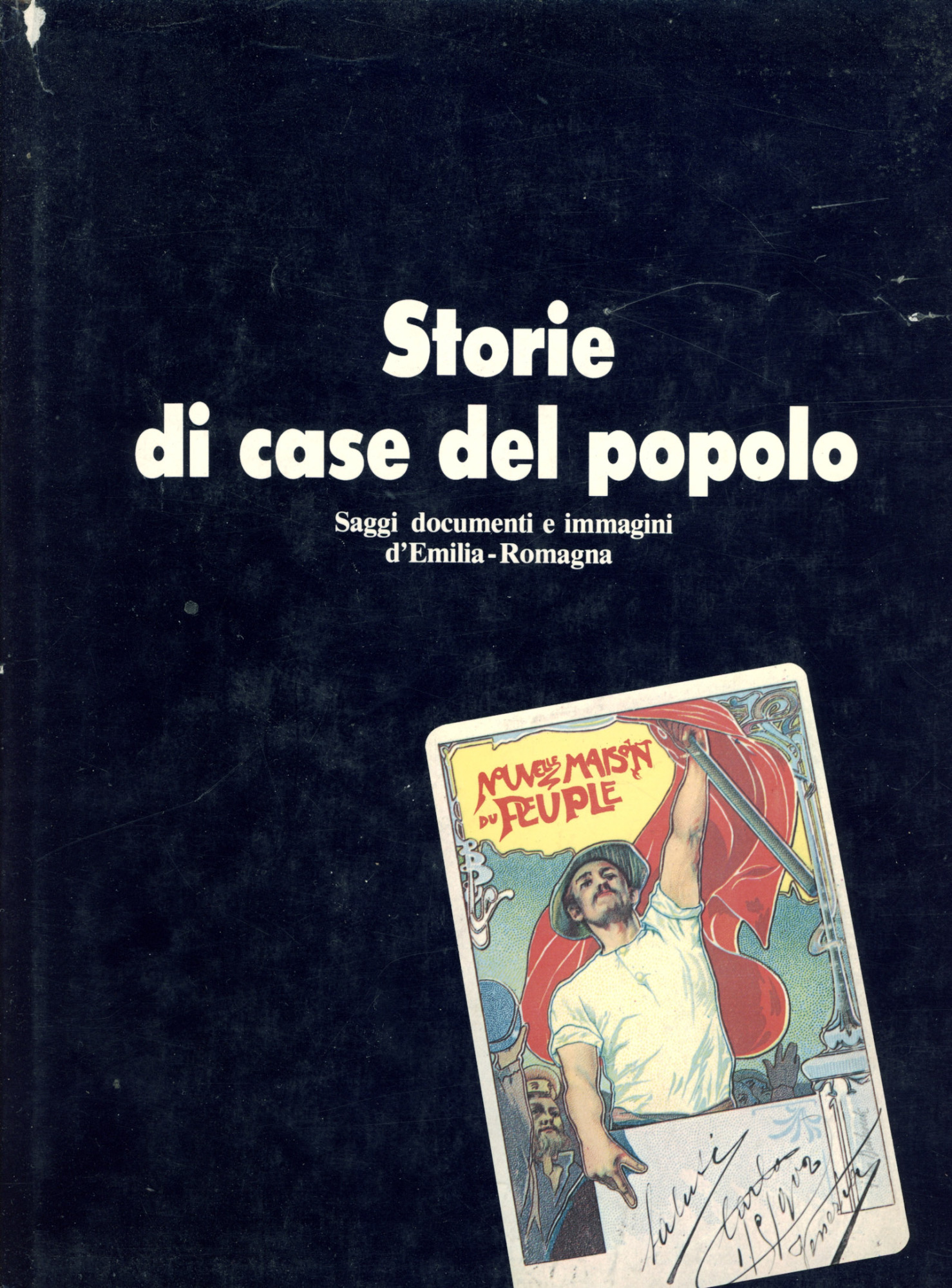 Storie di Case del Popolo : saggi, documenti e immagini …
