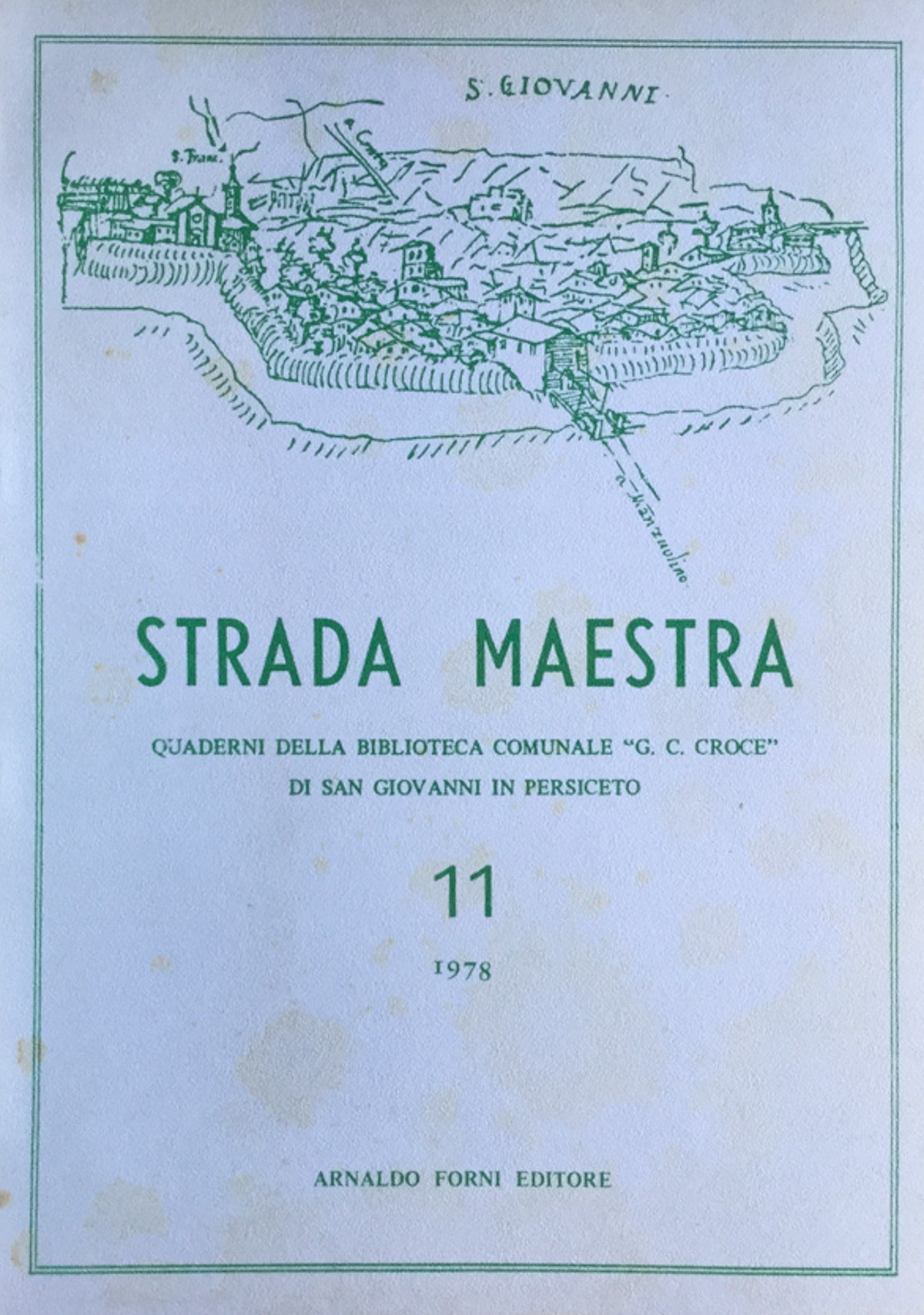 Strada maestra 11/1978 Quaderni Biblioteca com. di S. Giovanni in …