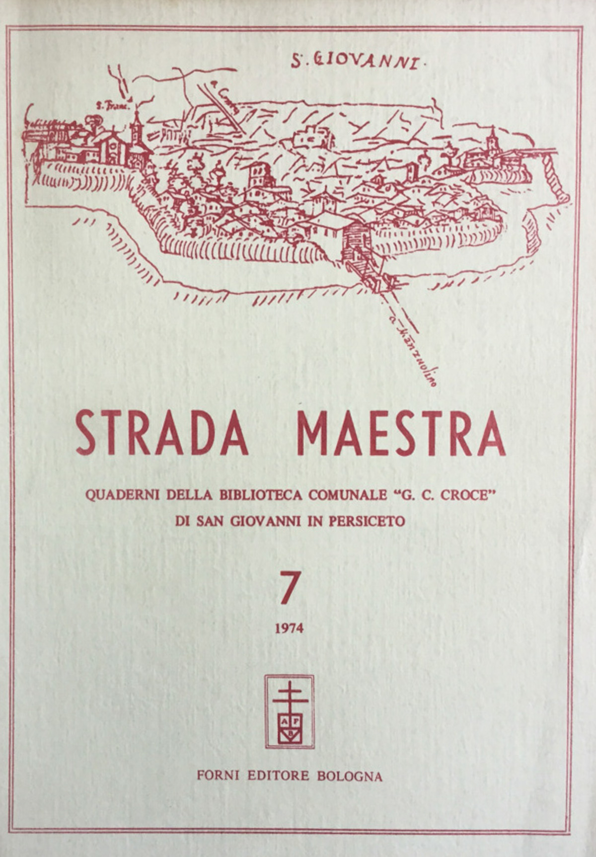 Strada maestra 7/1974 Quaderni della Biblioteca com. di S. Giovanni …