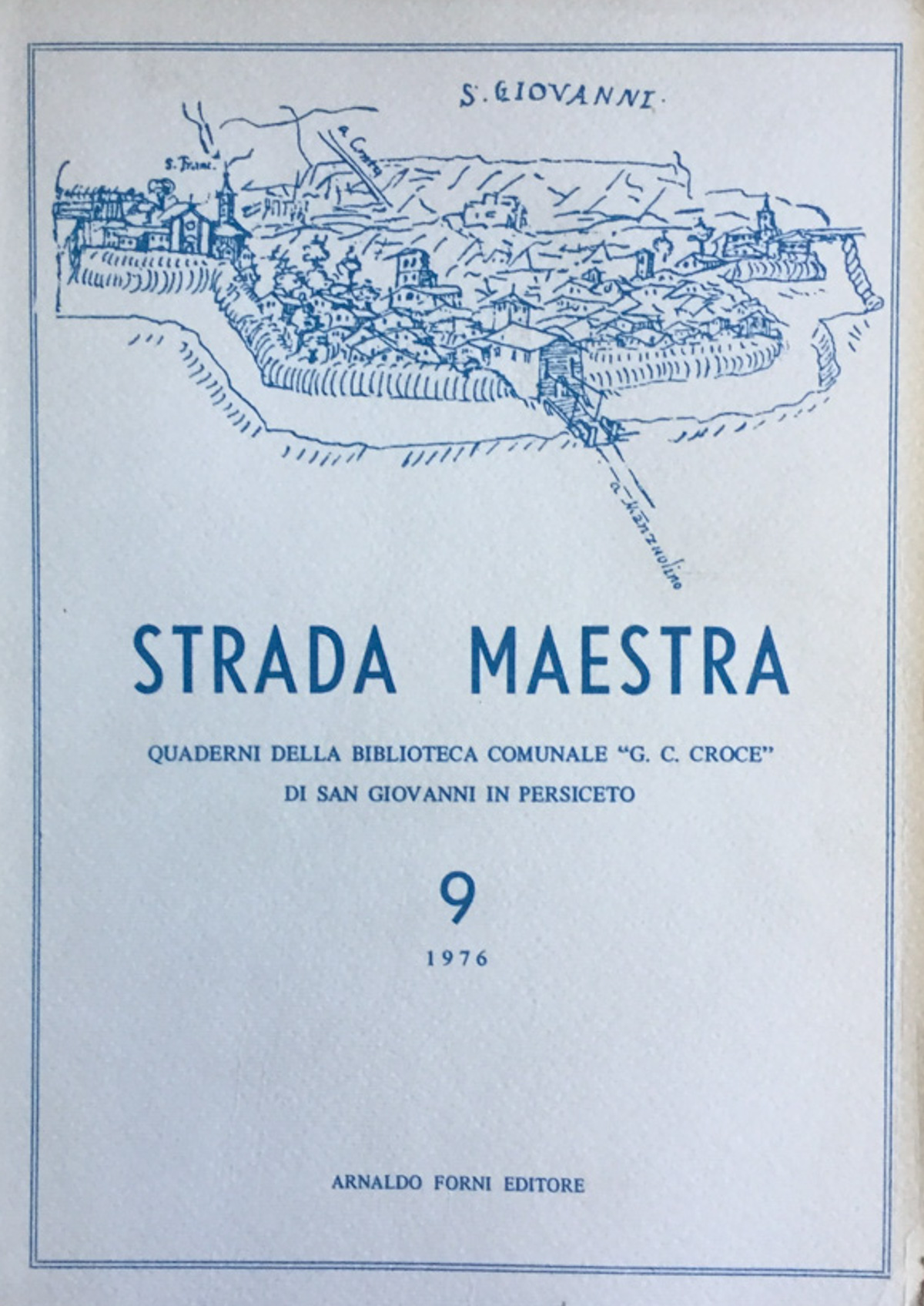 Strada maestra 9/1976 Quaderni della Biblioteca com. di S. Giovanni …