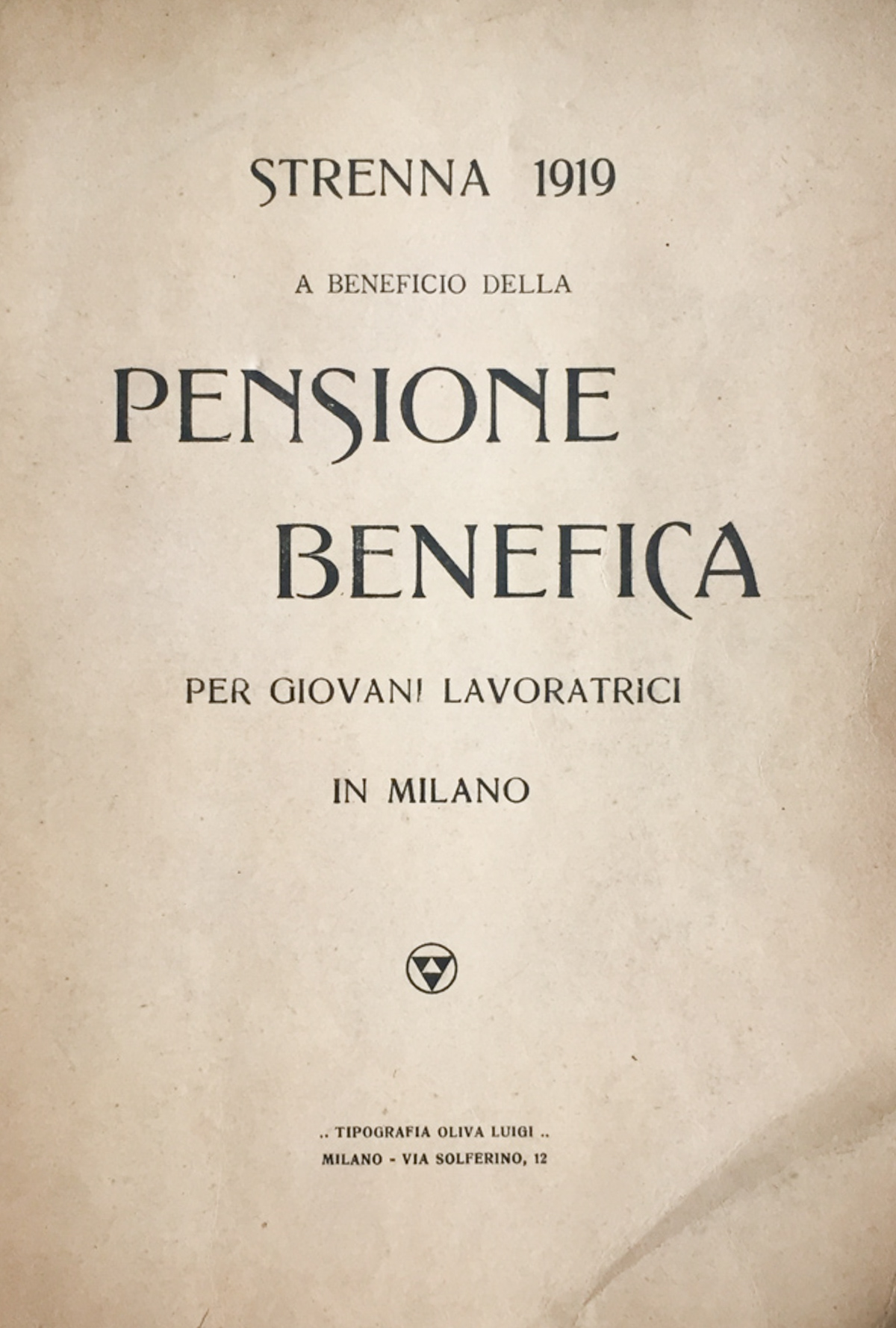 Strenna 1919 a beneficio della pensione benefica per giovani lavoratici …