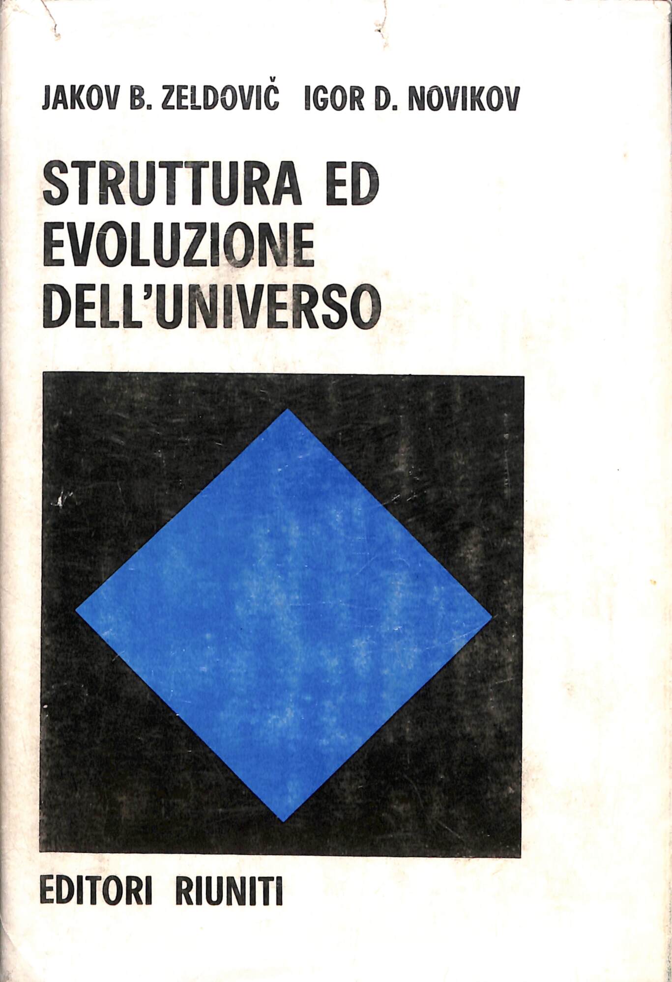 Struttura ed evoluzione dell'universo: Cosmologia classica