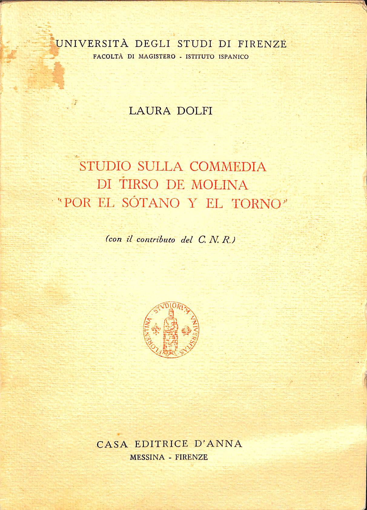 Studio sulla commedia di Tirso de Molina Por el sotano …