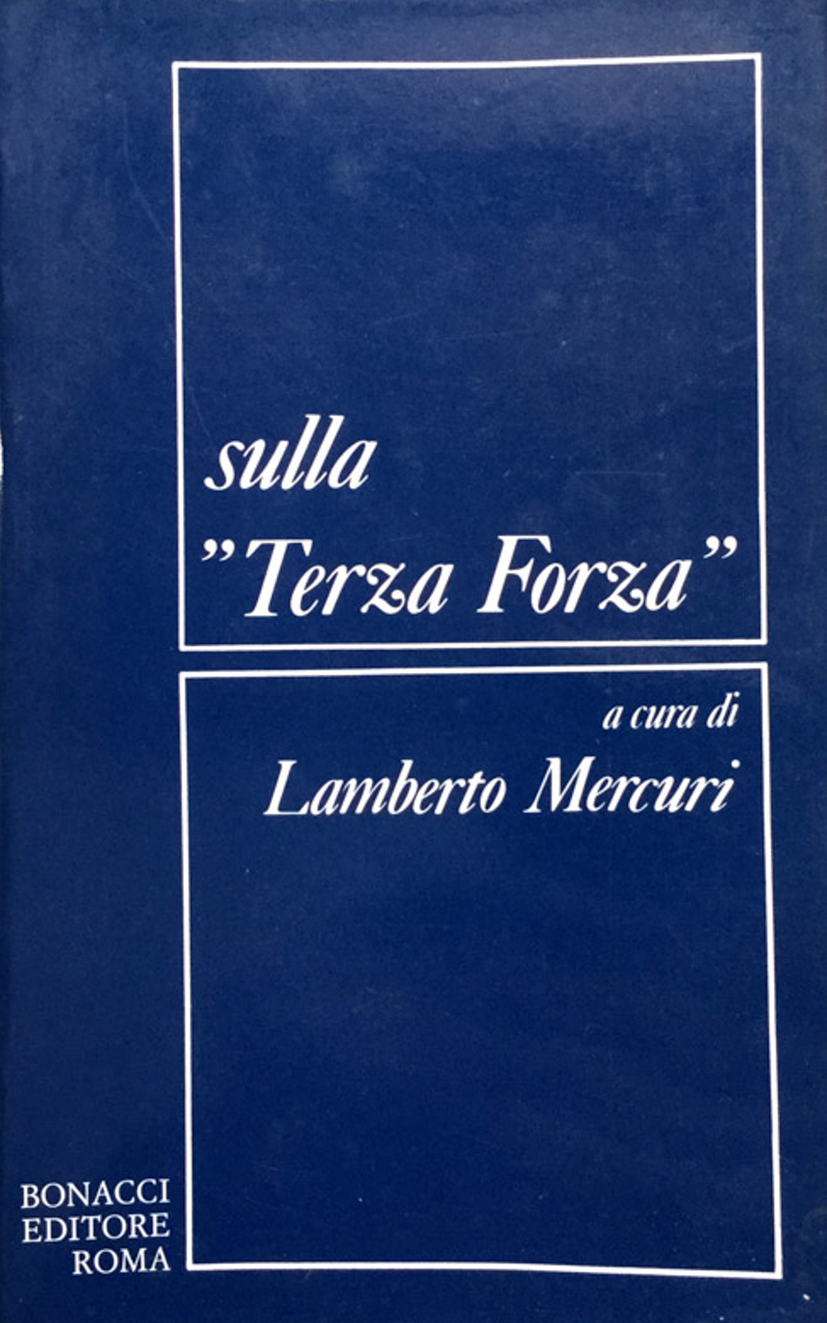 Sulla Terza Forza
