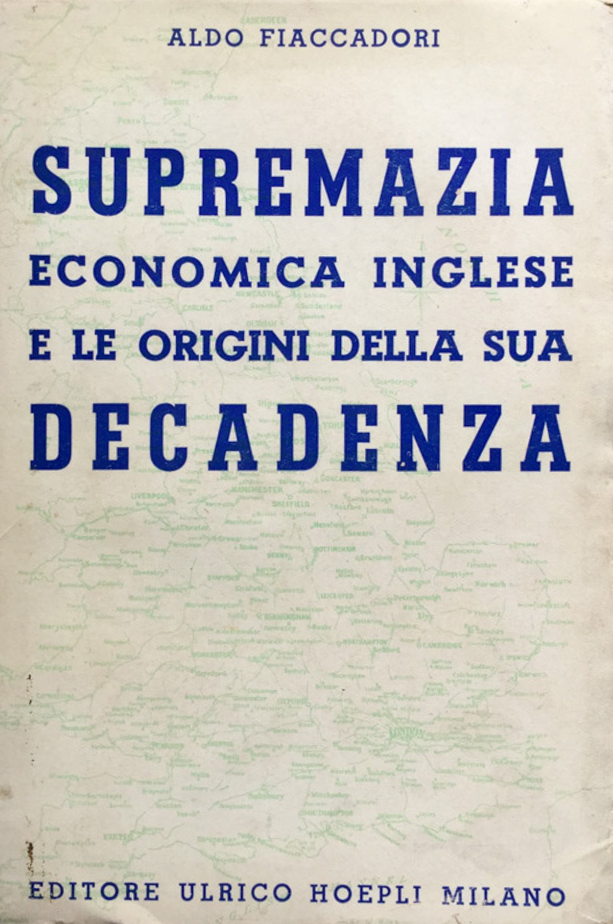 Supremazia economica inglese e le origini della sua decadenza.