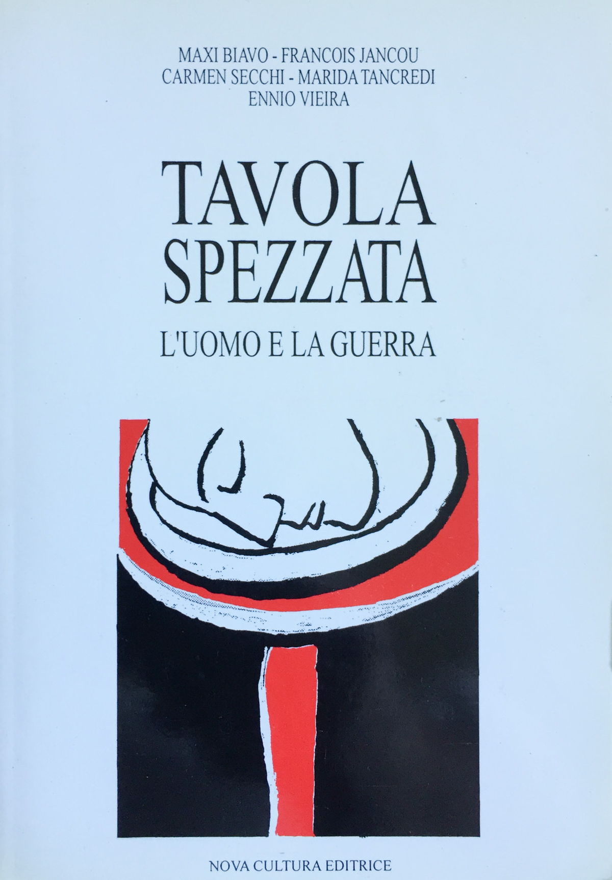 Tavola spezzata. L'uomo e la guerra