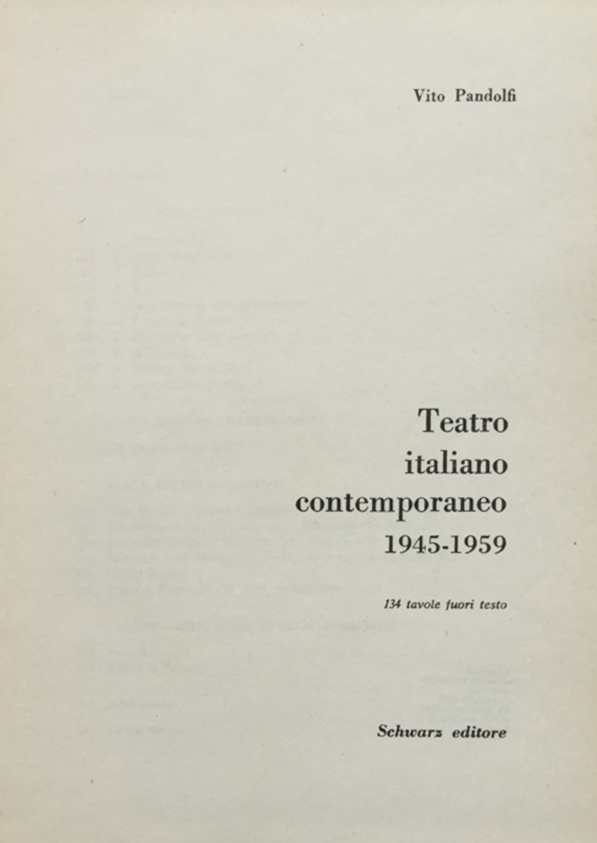 Teatro italiano contemporaneo. 1945-1959 Pandolfi Schwarz
