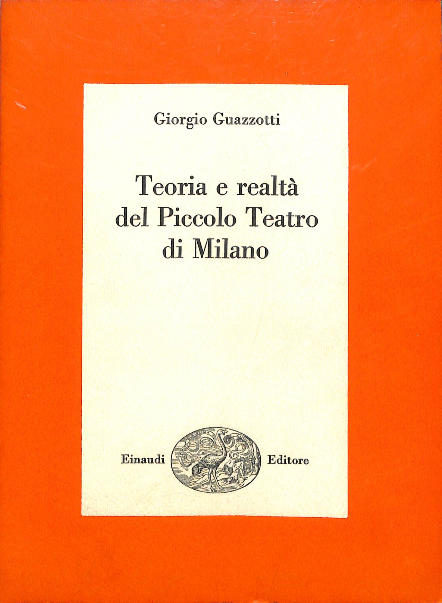 Teoria e realtà del Piccolo Teatro di Milano