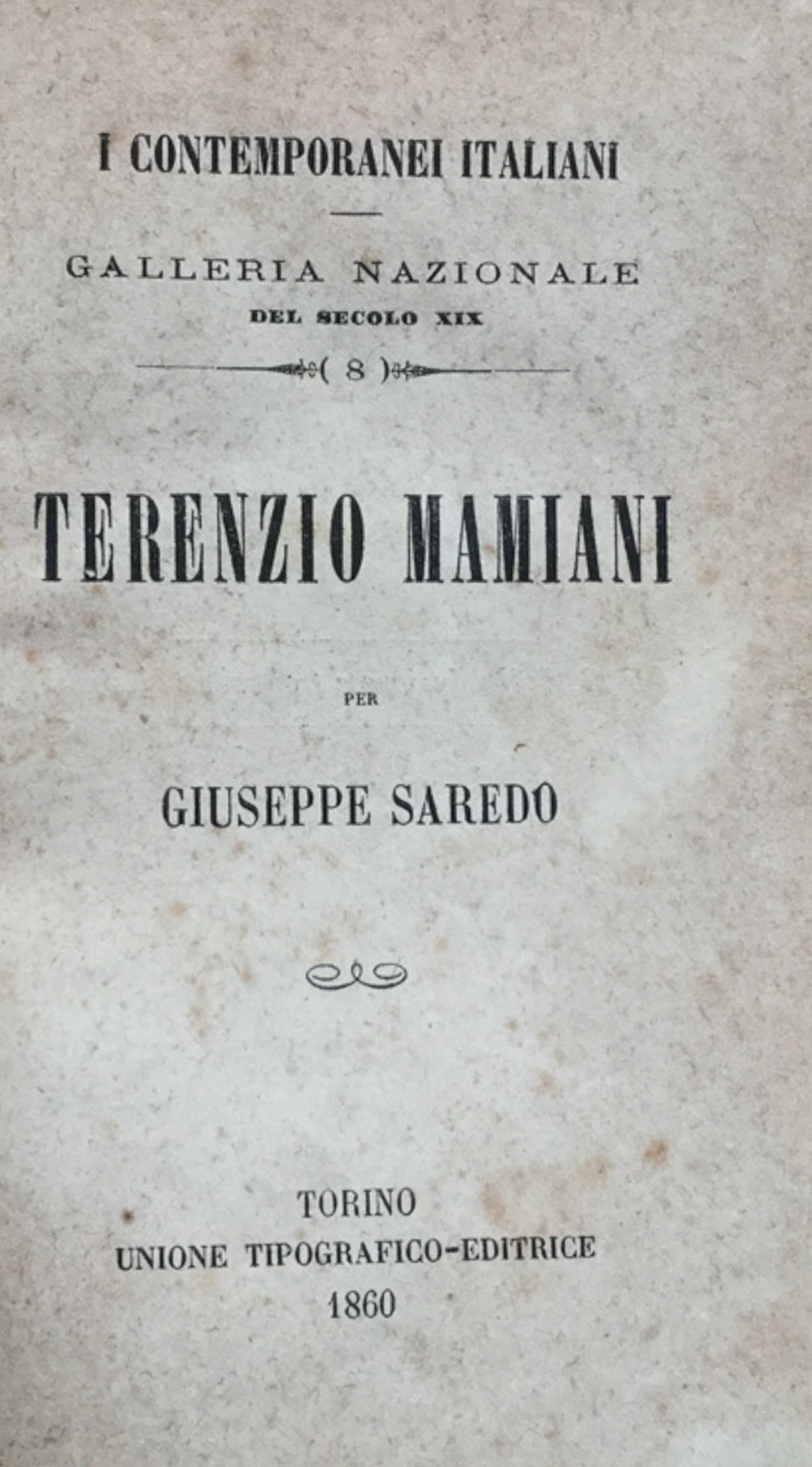 Terenzo Mamiani, Vincenzo Monti, Ugo Foscolo, Giacomo Leopardi, Tommaso Grossi, …