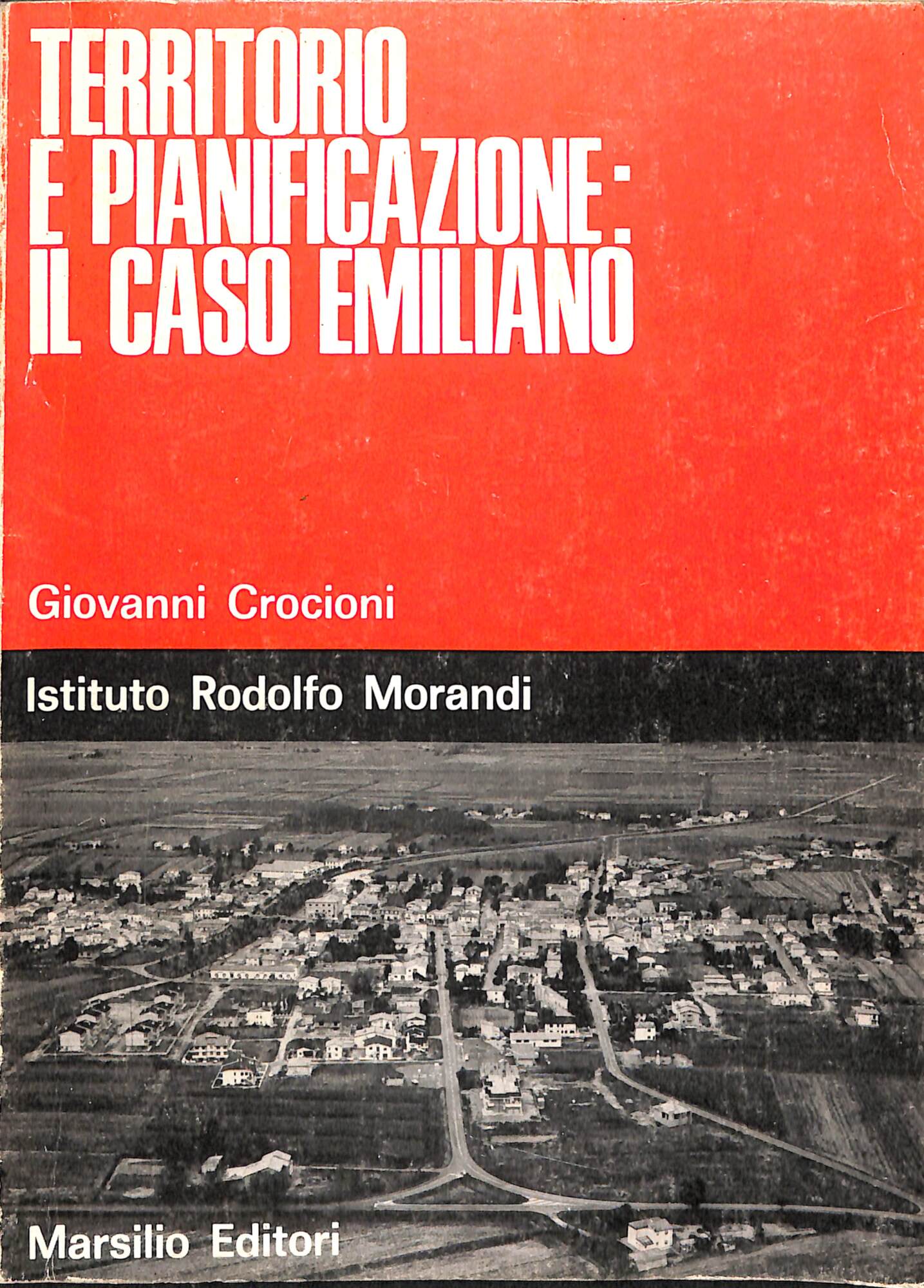 Territorio e pianificazione : il caso emiliano