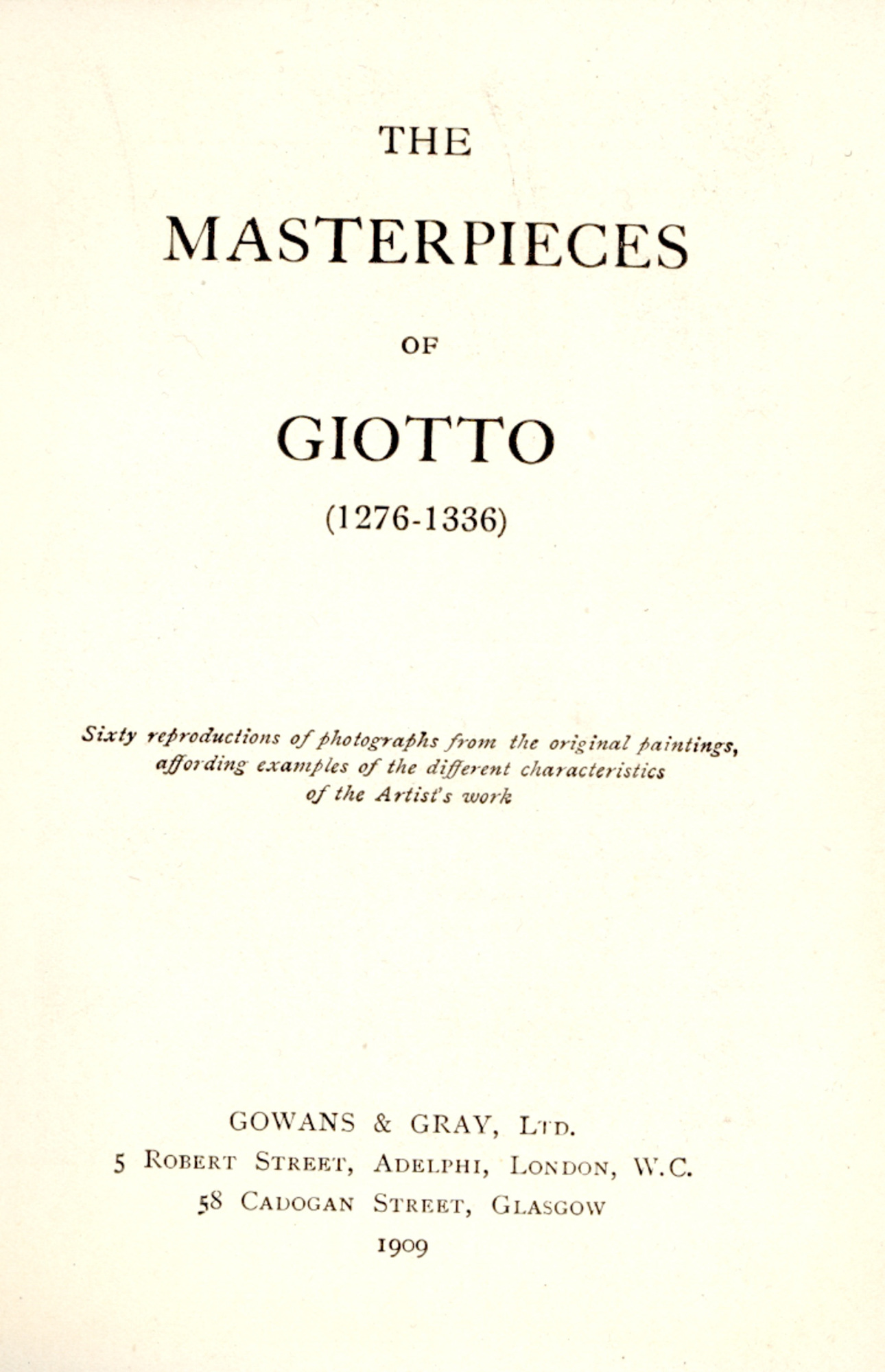The masterpieces of Giotto (1276-1336)