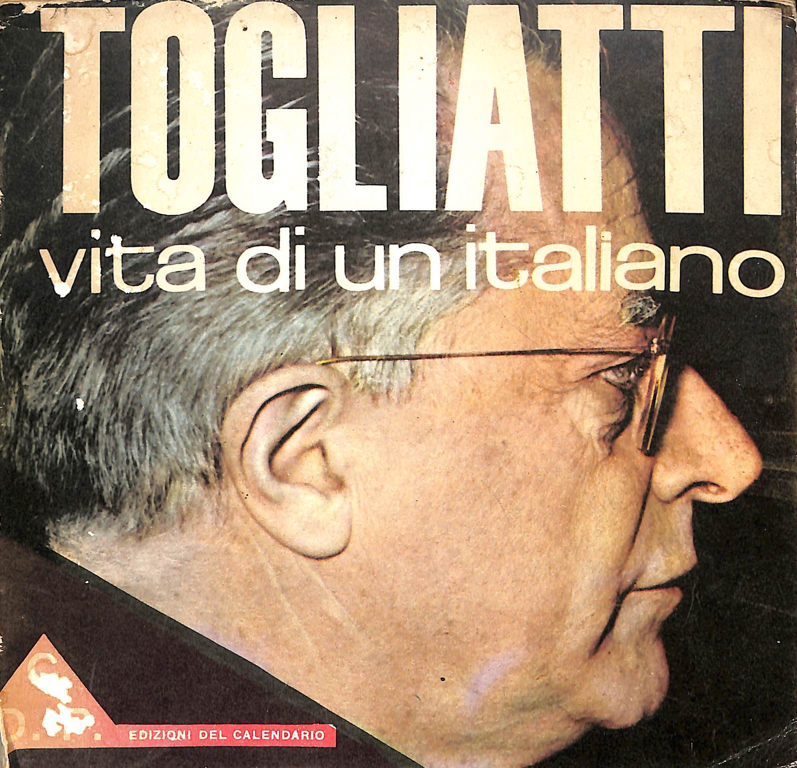 Togliatti, vita di un italiano