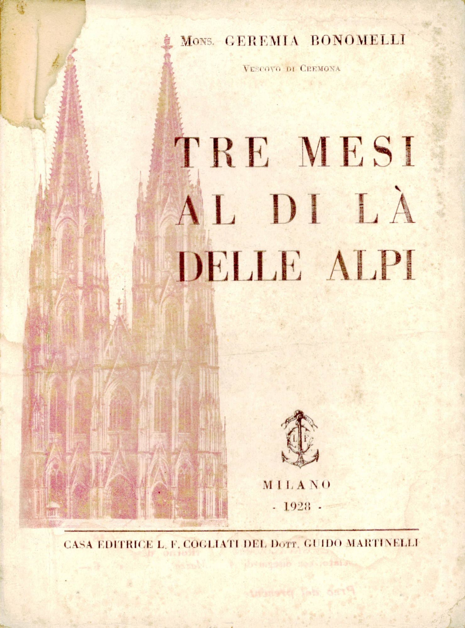 Tre mesi al di là delle Alpi