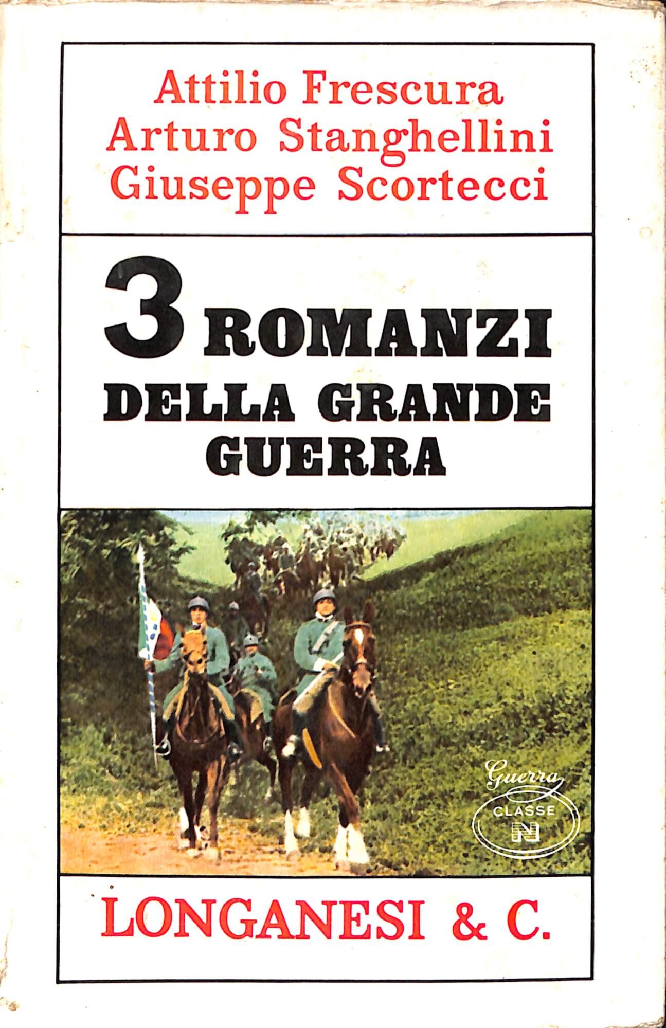Tre romanzi della grande guerra