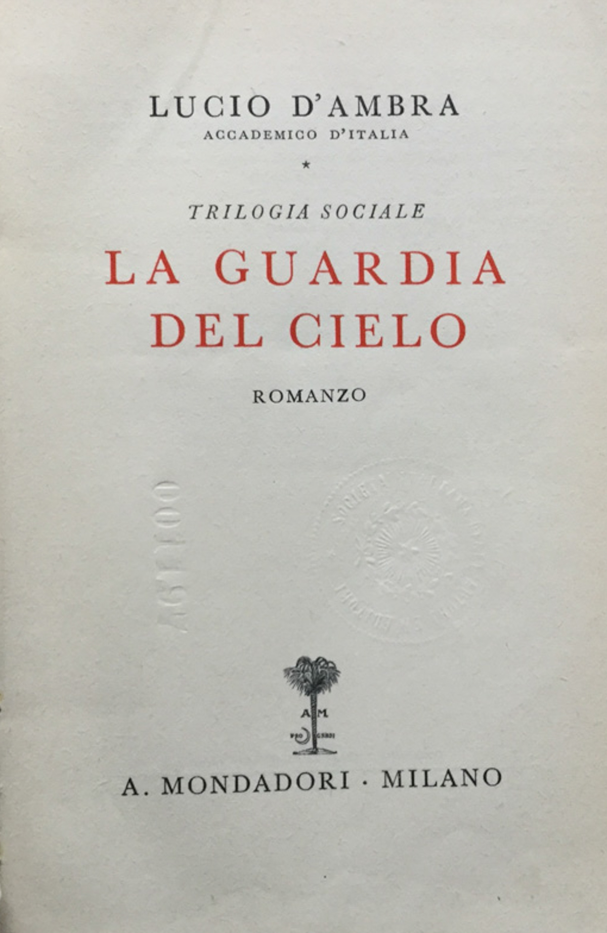 Trilogia sociale. La guardia del cielo. Rom.