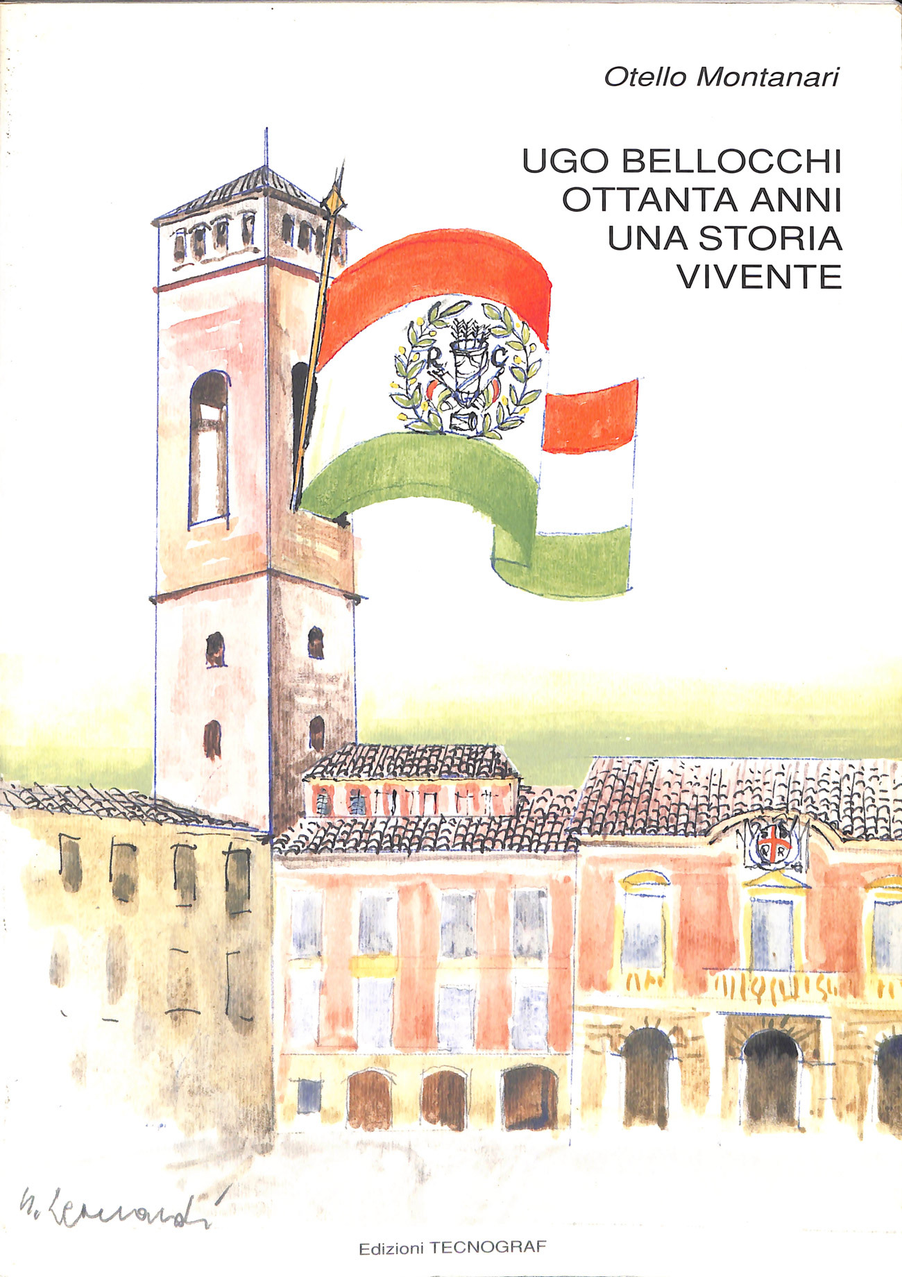 Ugo Bellocchi : ottanta anni : una storia vivente