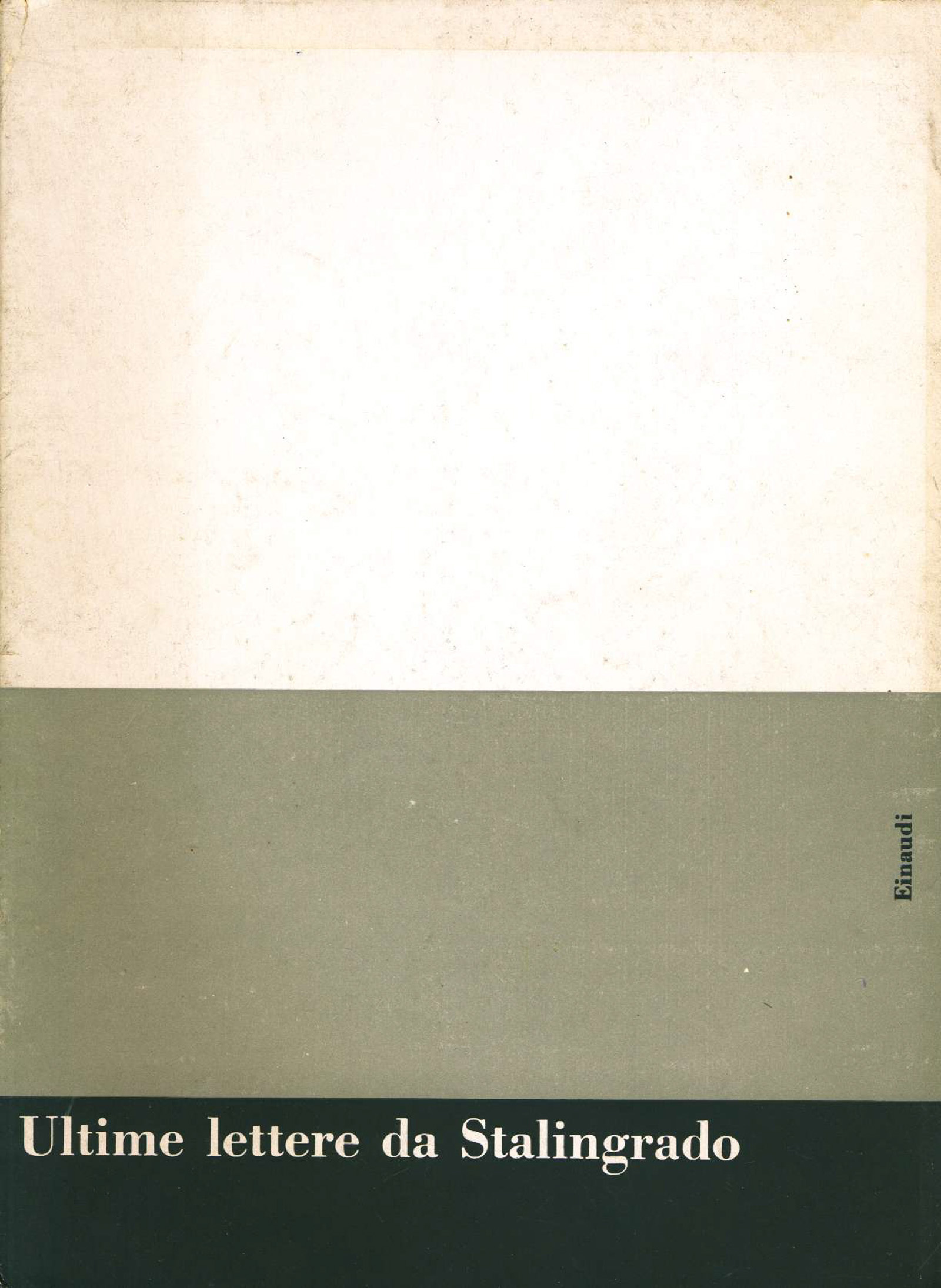 Ultime lettere da Stalingrado