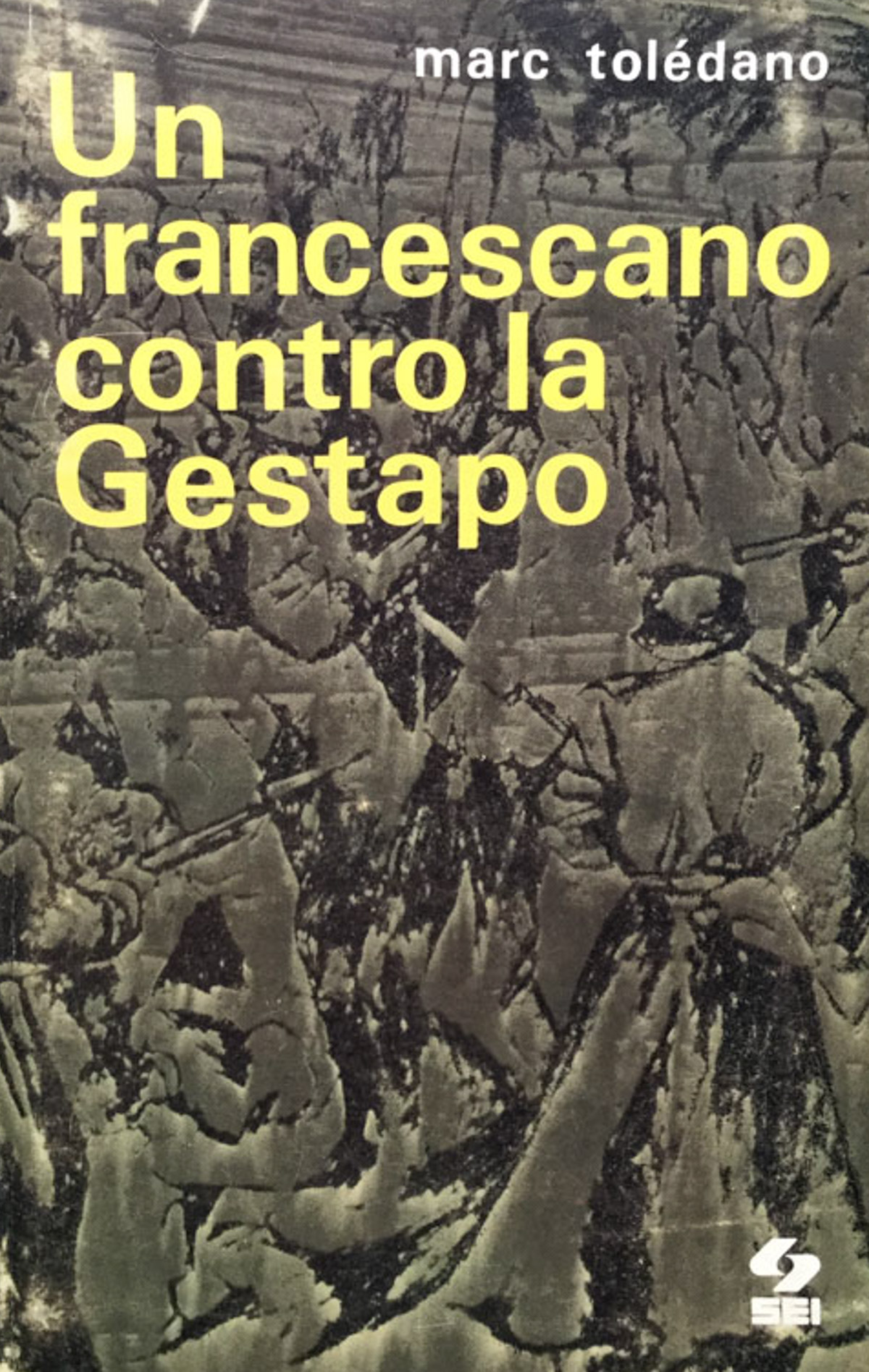 Un francescano contro la Gestapo