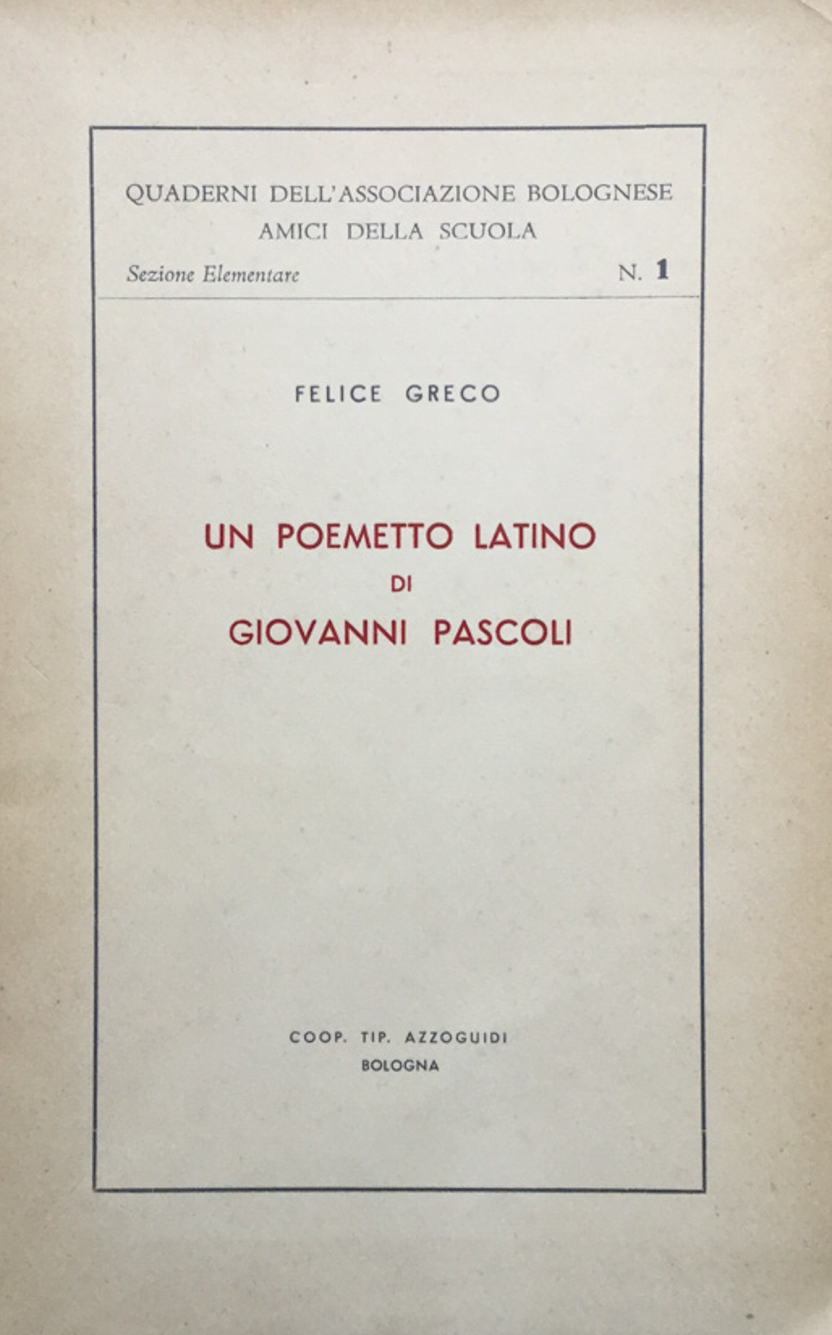 Un poemetto latino di Giovanni Pascoli (conferenza).