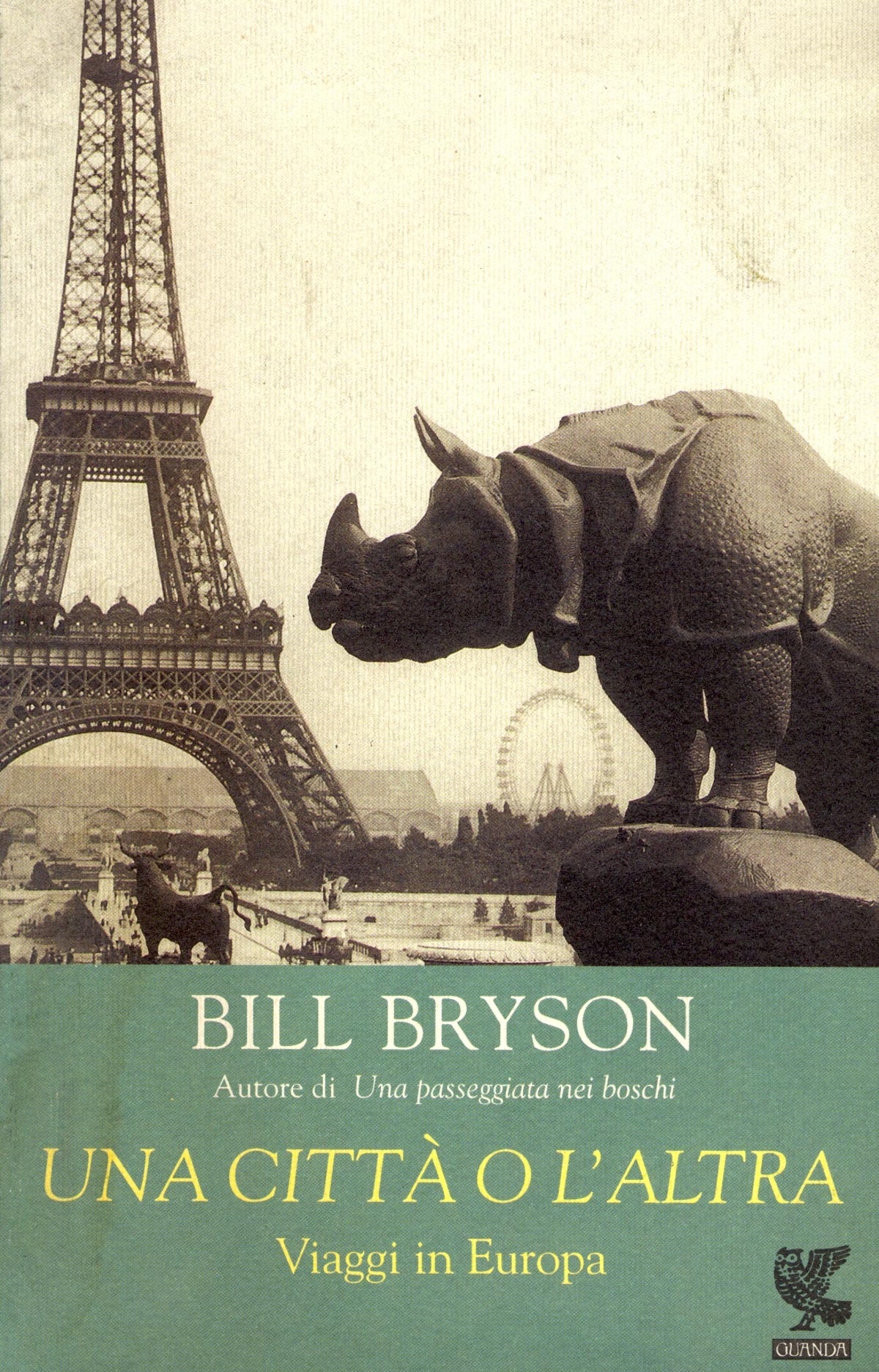 Una città o l'altra. Viaggi in Europa