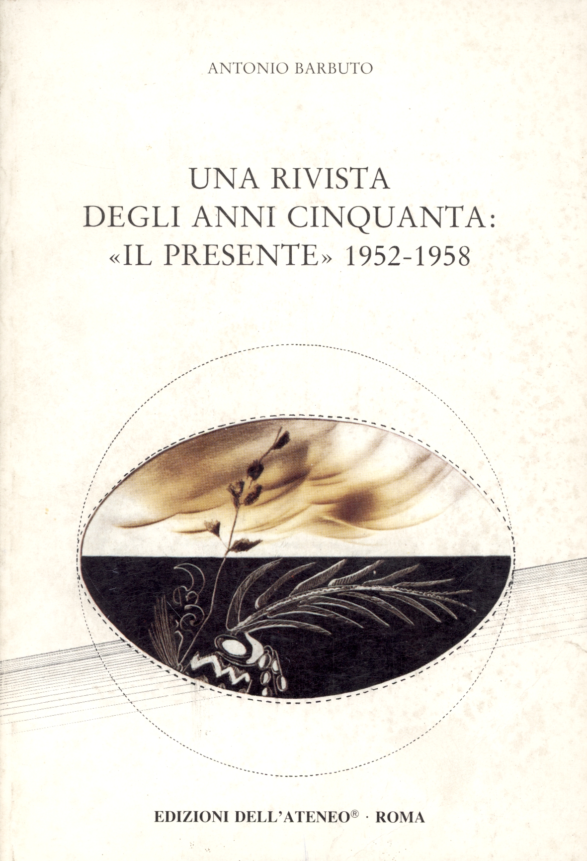 Una rivista degli anni cinquanta. Il preente 1952-1958