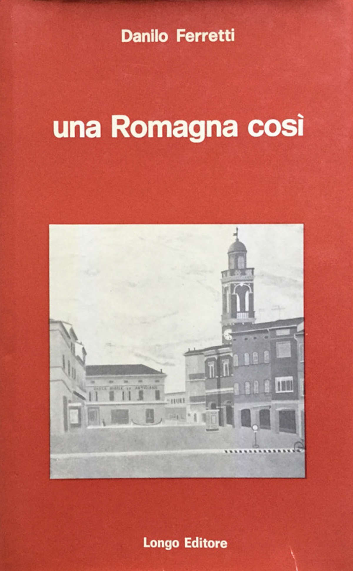 Una Romagna così