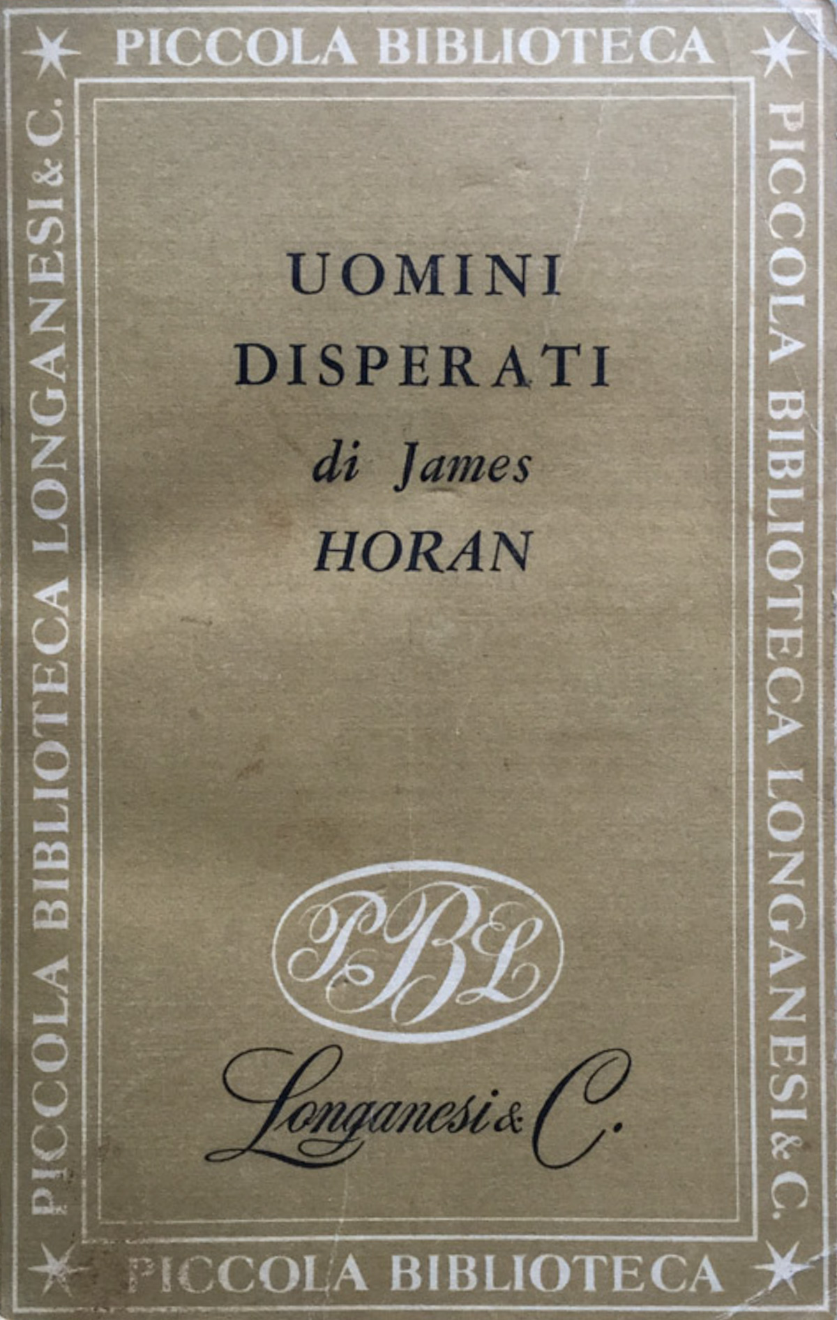 Uomini disperati. Storia dei primi banditi d'America