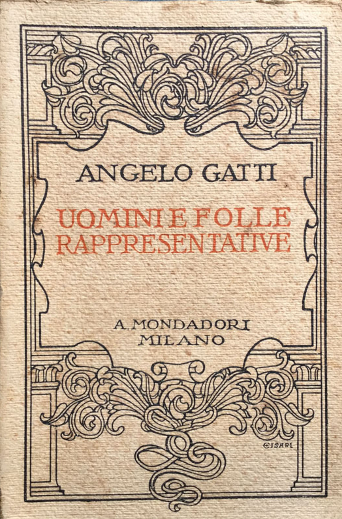Uomini e folle rappresentative (1793-1890). Saggi storici.