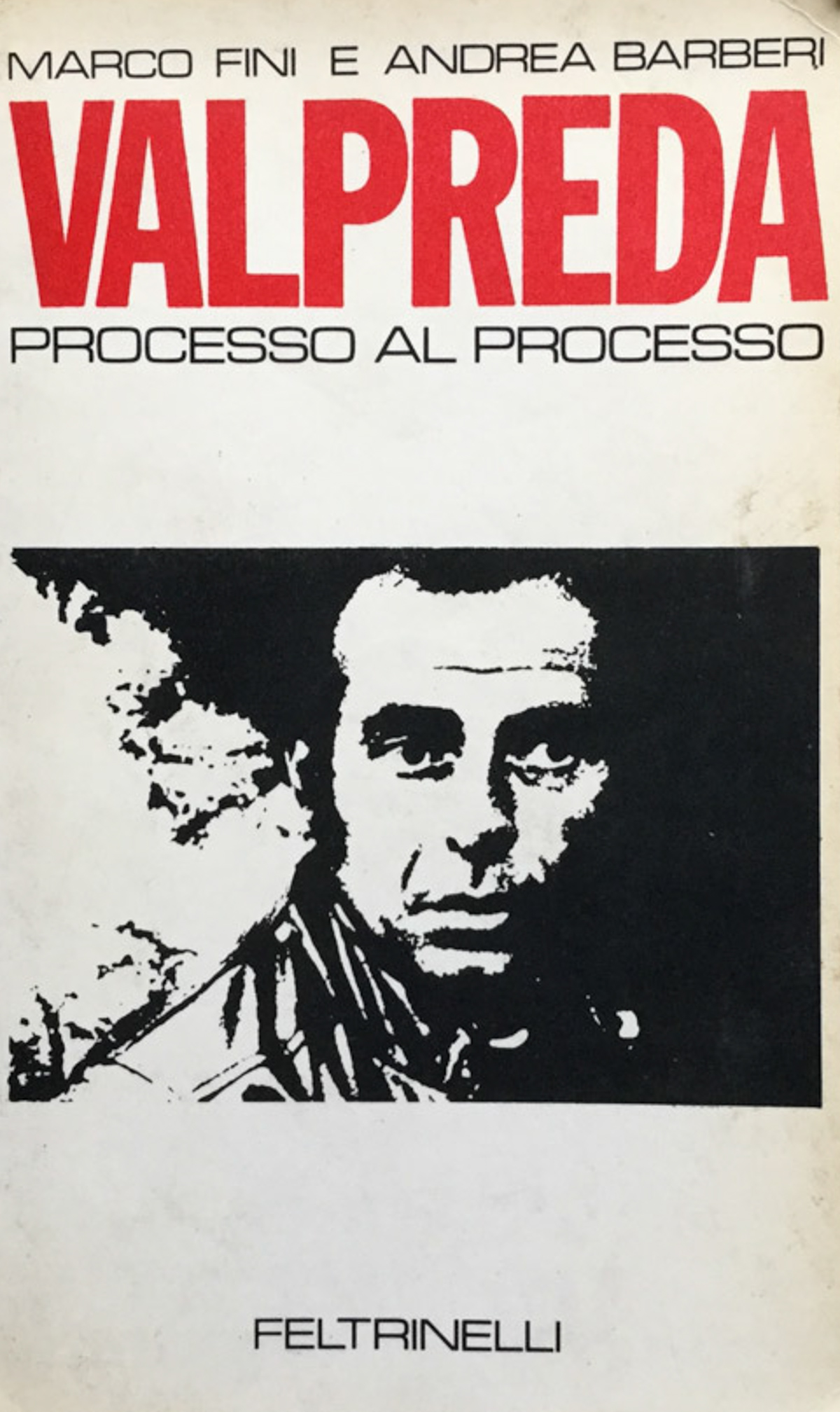 Valpreda. Processo al processo.