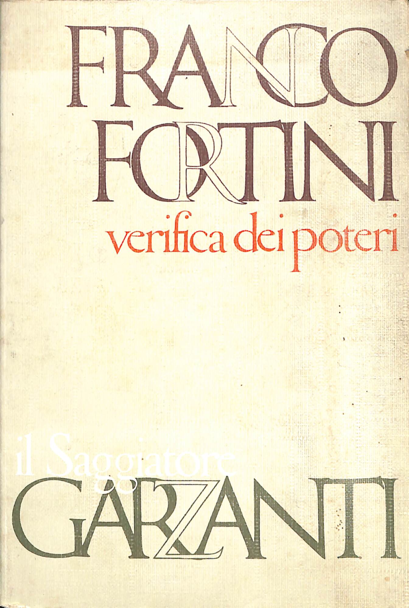 Verifica dei poteri : scritti di critica e di istituzioni …